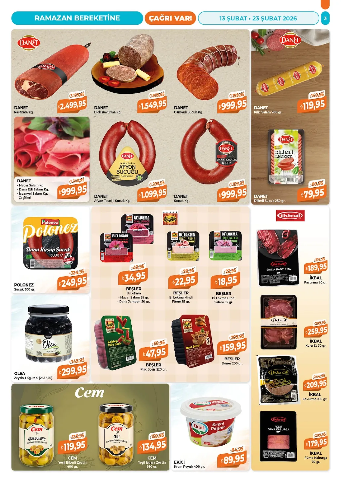 Çağrı Çağrı Market 13 Şubat 2026 Aktüel Kataloğu sayfa 3: Danet Piliç Salam 700 Gr., Danet Afyon Tescilli Sucuk Kg.