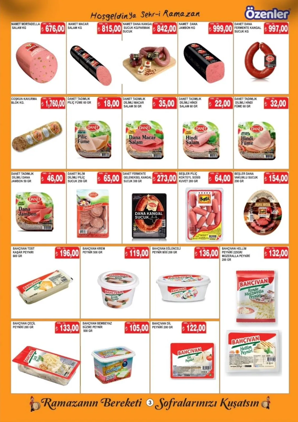 Özenler Özenler Market 12 Şubat 2026 Aktüel Kataloğu sayfa 3: Bahçivan Tost Kaşar Peyniri 600 Gr, Danet Fermente Geleneksel Kangal Sucuk 300 Gr