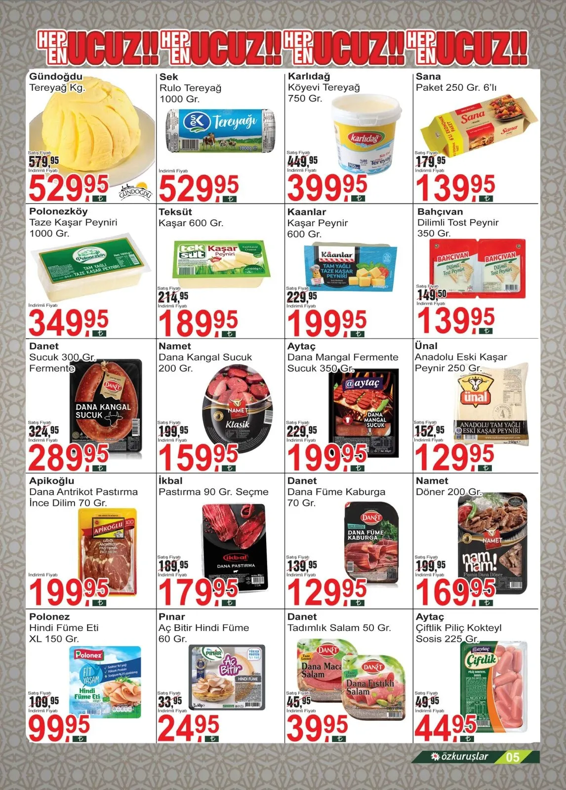 Özkuruşlar Özkuruşlar Gıda 13 Şubat 2026 Aktüel Kataloğu sayfa 5: Kaanlar Kaşar Peynir 600 Gr., Polonezköy Taze Kaşar Peyniri 1000 Gr.