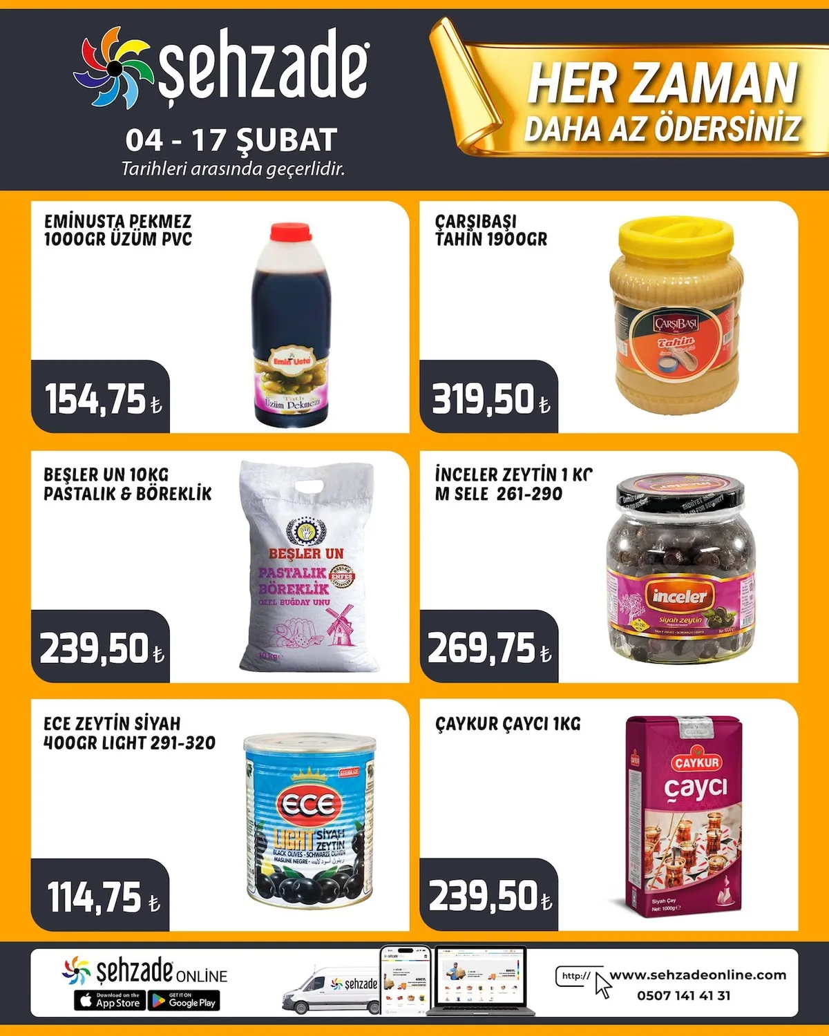 Şehzade Şehzade Market 4 Şubat 2026 Aktüel Kataloğu sayfa 2: Beşler Un 10 Kg Pastalık & Böreklik, Ece Zeytin Siyah 400 Gr Light 291-320
