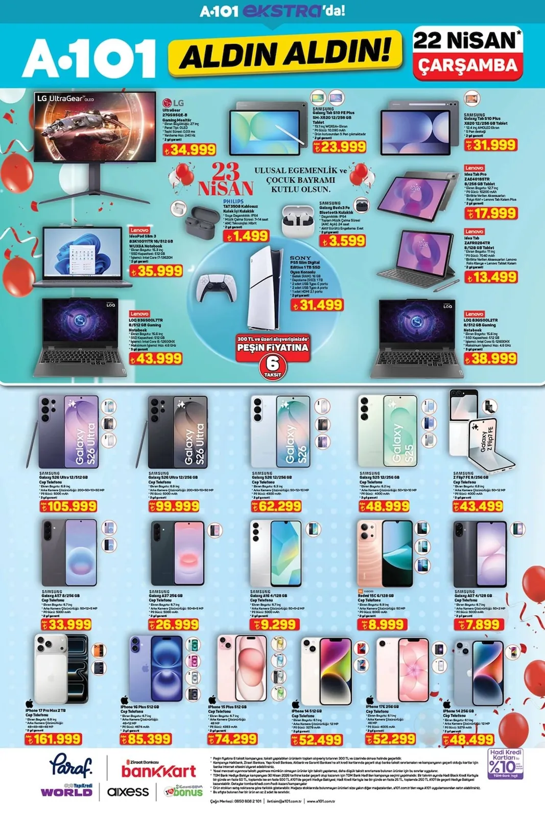 A101 A101 22 Nisan 2026 Aktüel Kataloğu sayfa 2: Iphone 17E 256 Gb Cep Telefonu, Samsung Galaxy A07 4/128 Gb Cep Telefonu