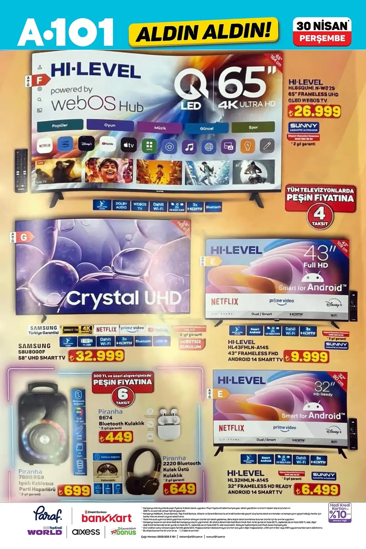 A101 A101 30 Nisan 2026 Aktüel Ürünler Kataloğu sayfa 1: Hi-Level Hl32Hmln-A14S 32" Frameless Hd Ready Android 14 Smart Tv, Hi-Level Hl43Fmln-A14S 43" Frameless Fhd Android 14 Smart Tv