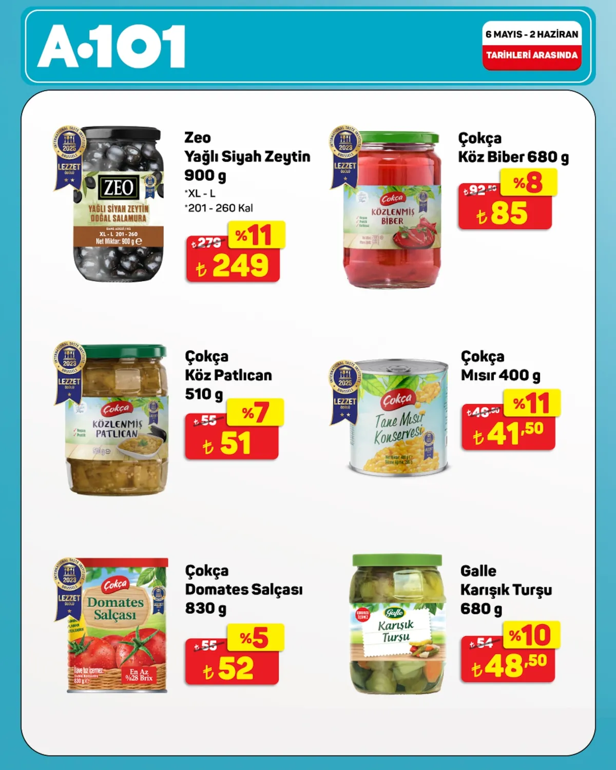 A101 A101 6 Mayıs 2026 Aktüel Kataloğu sayfa 1: Zeo Zeytin Siyah 900G, Çokça Közlenmiş Biber 680G