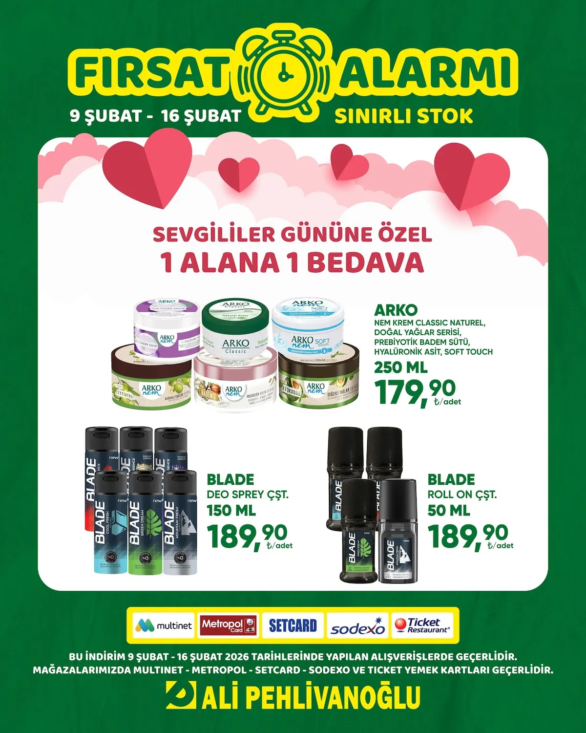 Ali Ali Pehlivanoğlu 9 Şubat 2026 Aktüel Kataloğu sayfa 1: Blade Deo Sprey Çşt. 150 Ml, Blade Roll On Çşt. 50 Ml