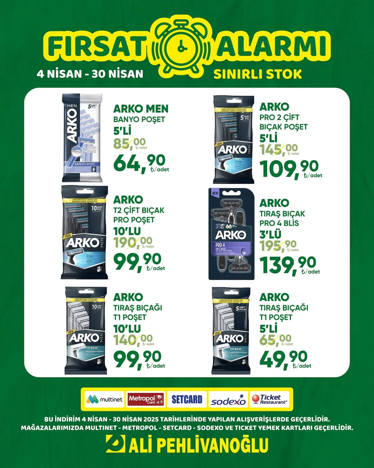 Ali Ali Pehlivanoğlu 4 Nisan 2026 Aktüel Kataloğu sayfa 3: Arko Men Tıraş Bıçağı T1 Poşet 5'Li, Arko Men Tıraş Bıçağı T1 Poşet 10'Lu