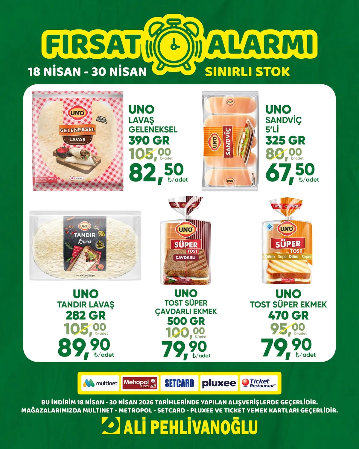 Ali Ali Pehlivanoğlu 18 Nisan 2026 Aktüel Kataloğu sayfa 3: Uno Tandır Lavaş 282 Gr, Uno Tost Süper Çavdarlı Ekmek 500 Gr