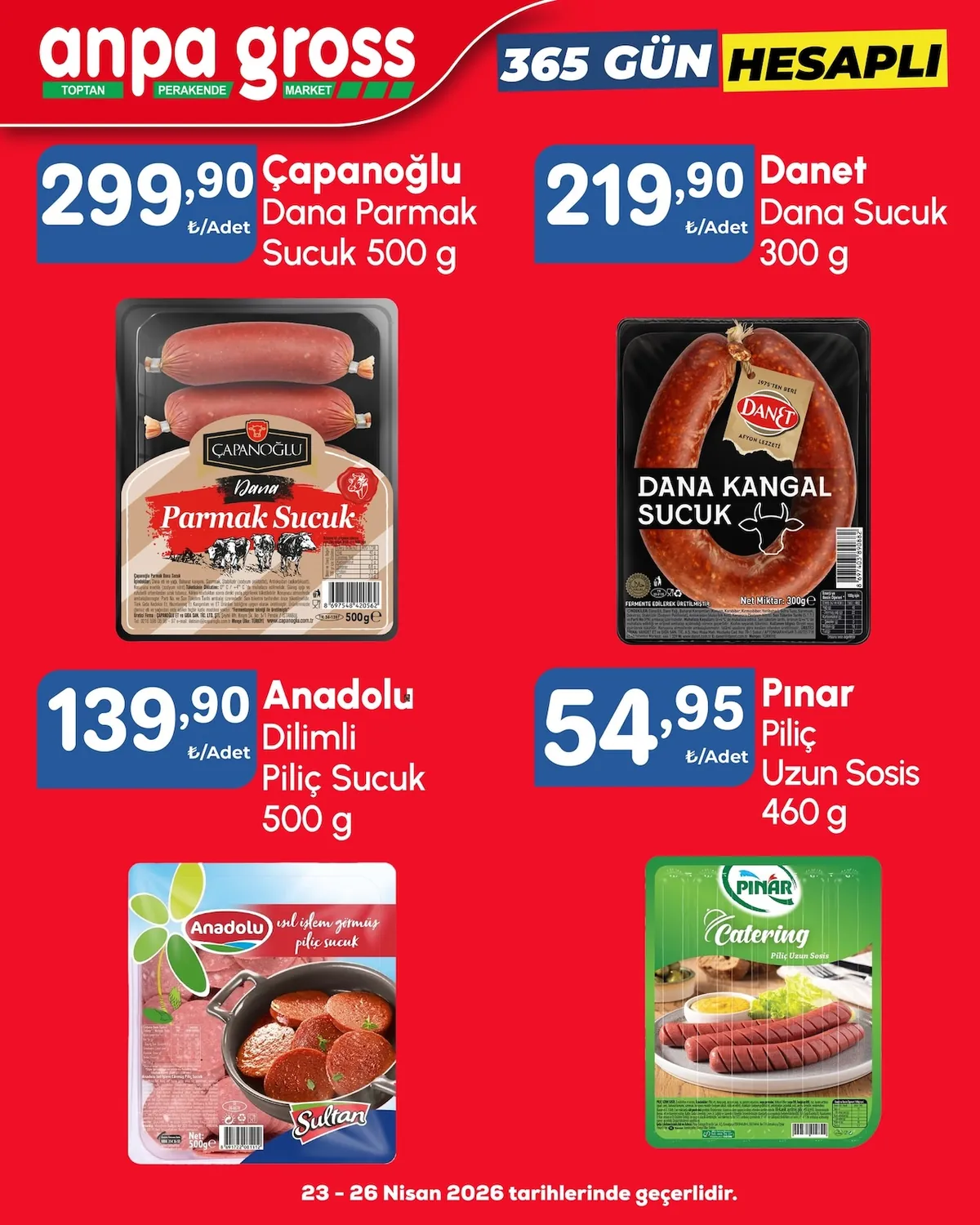 Anpa Anpa Gross 23 Nisan 2026 Aktüel Kataloğu sayfa 1: Capanoğlu Dana Parmak Sucuk 500G, Danet Dana Kangal Sucuk 300G