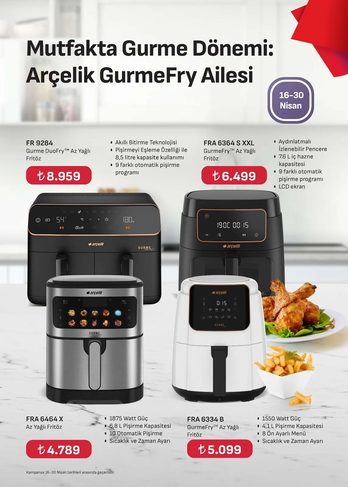 Arçelik Arçelik 16 Nisan 2026 Aktüel Kataloğu sayfa 55: Arçelik Fr 9284 Gurme Duo Fry Az Yağlı Fritöz, Arçelik Fra 6364 S Xxl Gurmefry Az Yağlı Fritöz