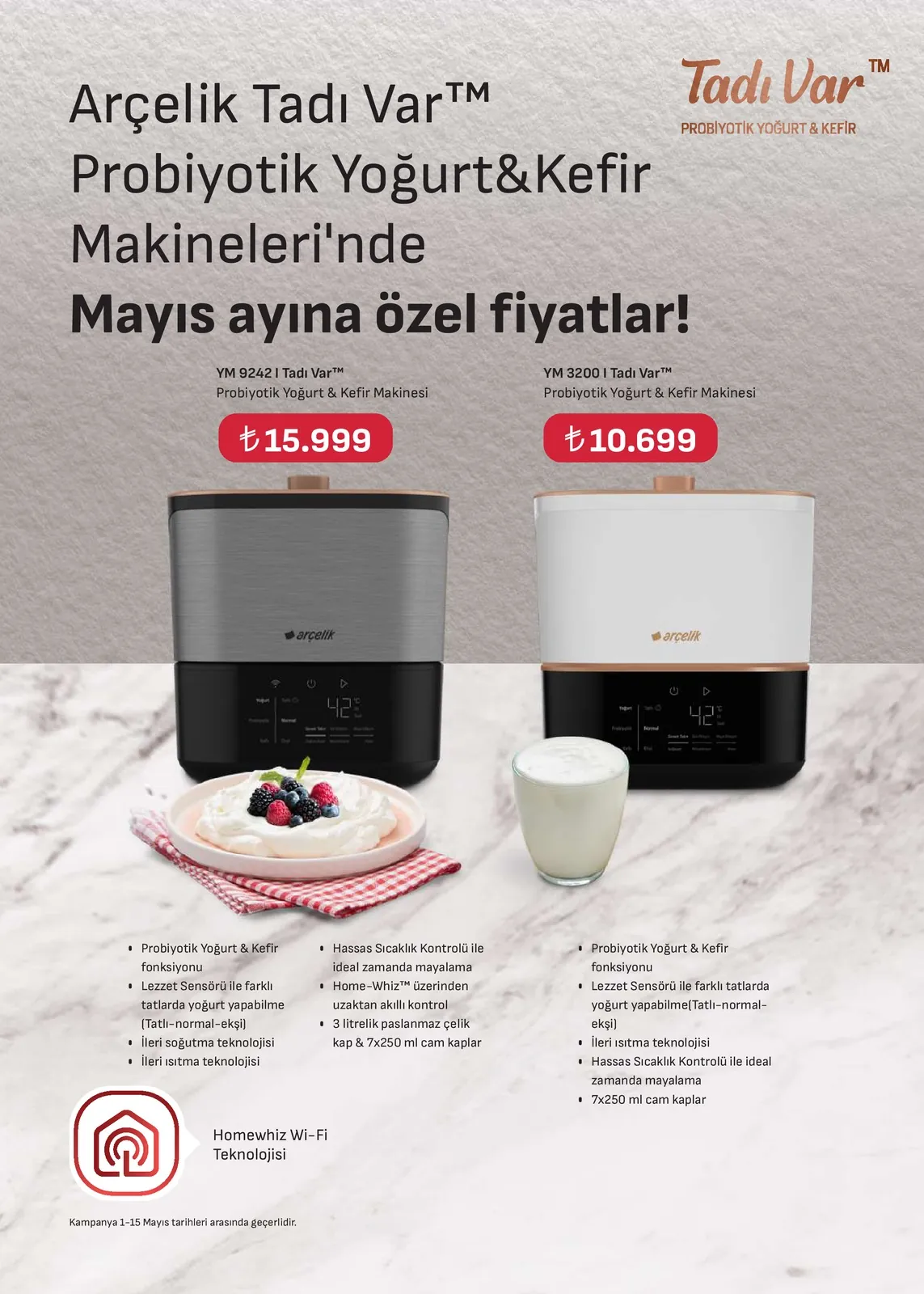Arçelik Arçelik 1 Mayıs 2026 Aktüel Kataloğu sayfa 51: Arçelik Ym 3200 I Tadi Var Probiotik Yoğurt & Kefir Makinesi, Arçelik Ym 9242 I Tadi Var Probiotik Yoğurt & Kefir Makinesi