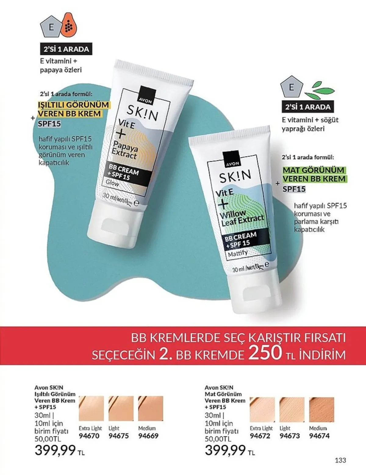 Avon Avon 1 Şubat 2026 Aktüel Kataloğu sayfa 133: Avon Sk!N Mat Görünüm Veren Bb Krem + Spf15 30Ml, Avon Sk!N Işıltılı Görünüm Veren Bb Krem + Spf15 30Ml