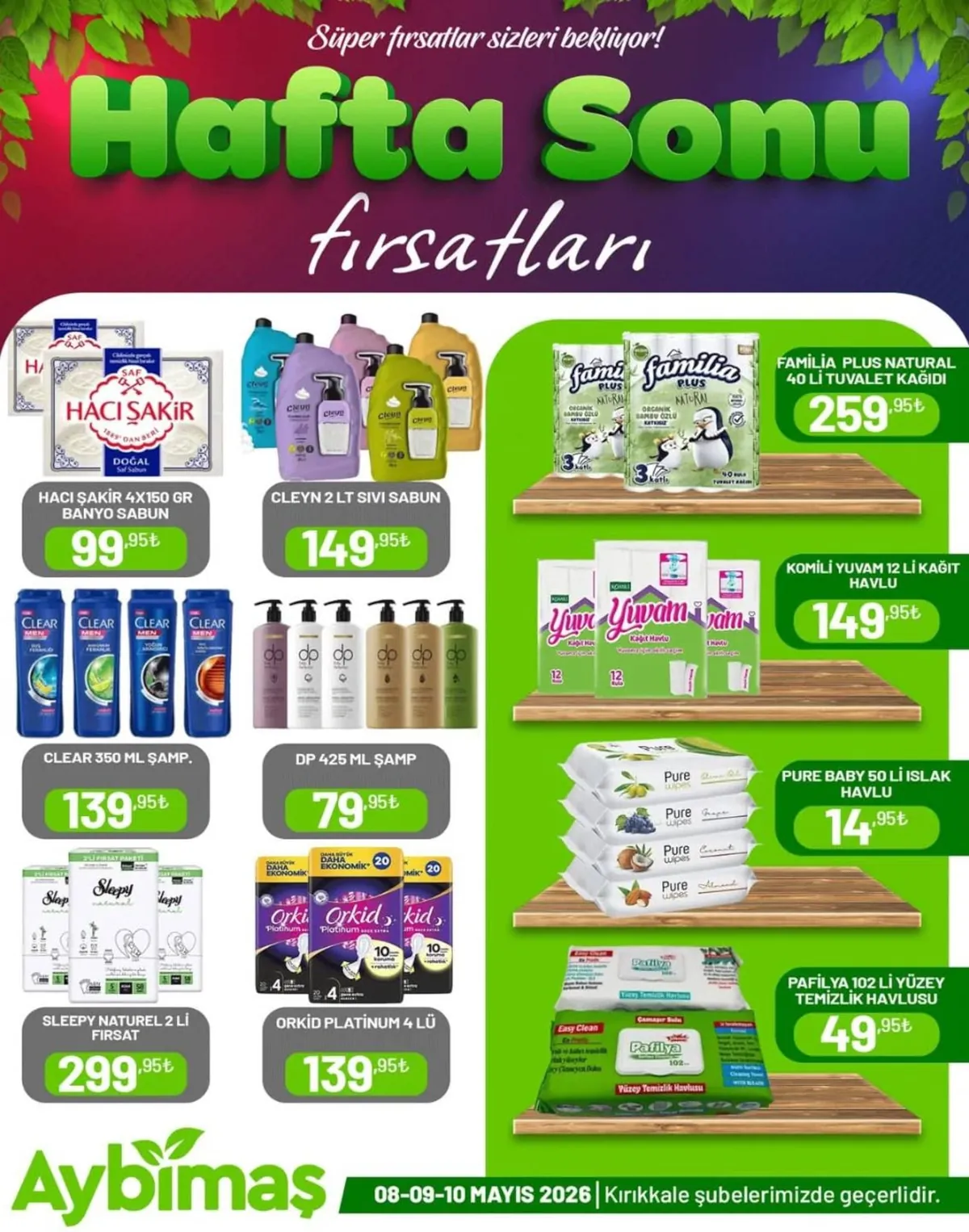 Aybimaş Aybimaş 8 Mayıs 2026 Aktüel Kataloğu sayfa 2: Familia Plus Natural 40Li Tuvalet Kağıdı, Haci Şakir 4X150 Gr Banyo Sabun