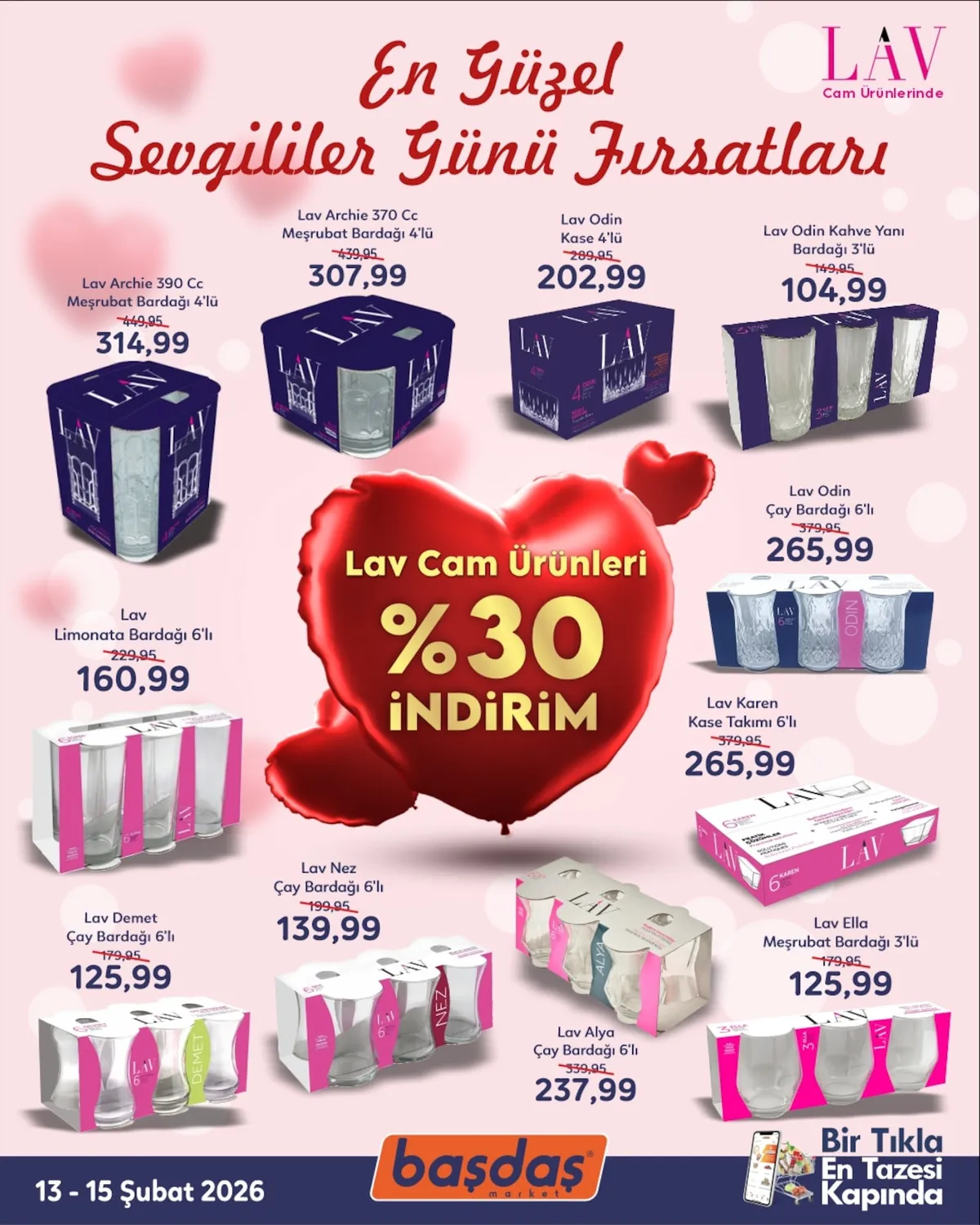 Başdaş Başdaş Market 13 Şubat 2026 Aktüel Kataloğu sayfa 2: Lav Archie 370 Cc Meşrubat Bardağı 4'Lü, Lav Odin Kahve Yanı Bardağı 3'Lü