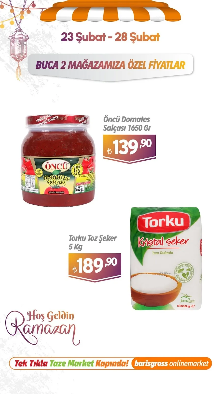 Barış Barış Gross 23 Şubat 2026 Aktüel Kataloğu sayfa 1: Torku Toz Şeker 5 Kg, Öncü Domates Salçası 1650 Gr