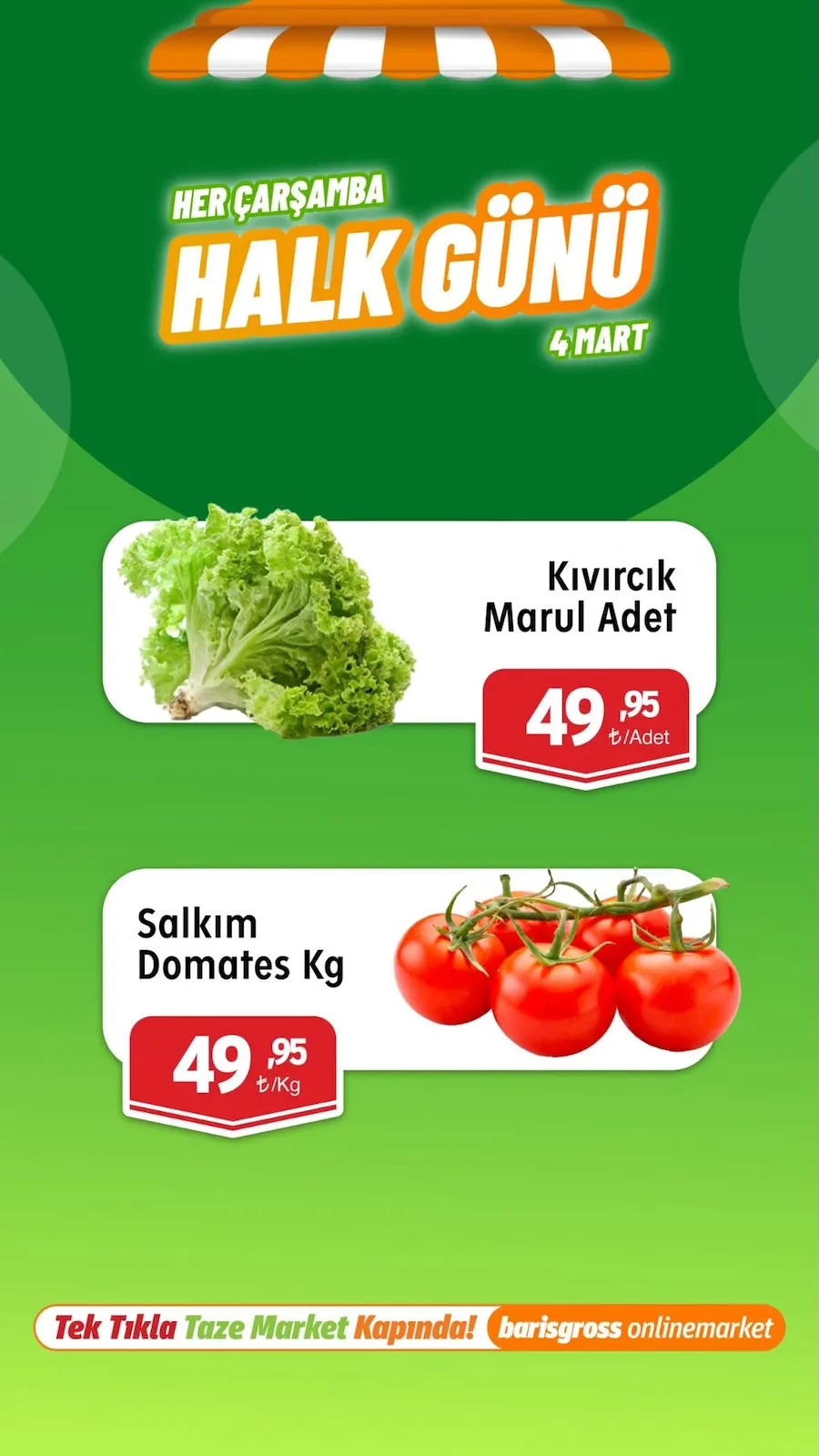 Barış Barış Gross 4 Mart 2026 Aktüel Kataloğu sayfa 4: Kıvırcık Marul Adet, Salkım Domates Kg