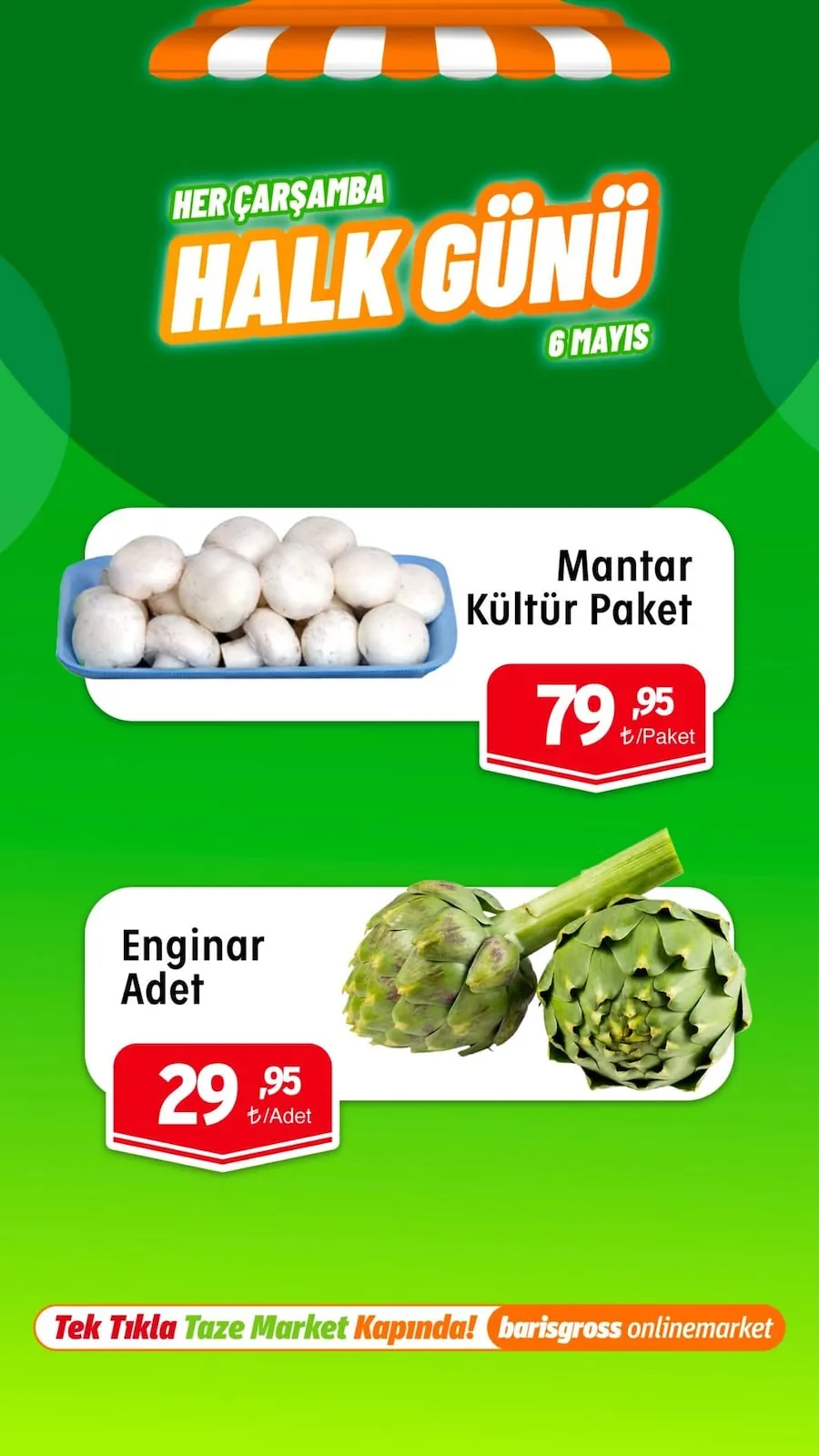 Barış Barış Gross 6 Mayıs 2026 Aktüel Kataloğu sayfa 2: Enginar Adet, Mantar Kültür Paket