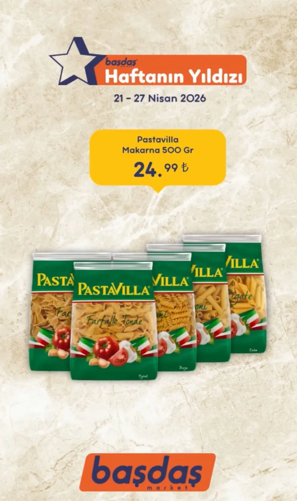 Başdaş Başdaş Market 21 Nisan 2026 Aktüel Kataloğu sayfa 1: Pasta Villa Farfalle Tonde