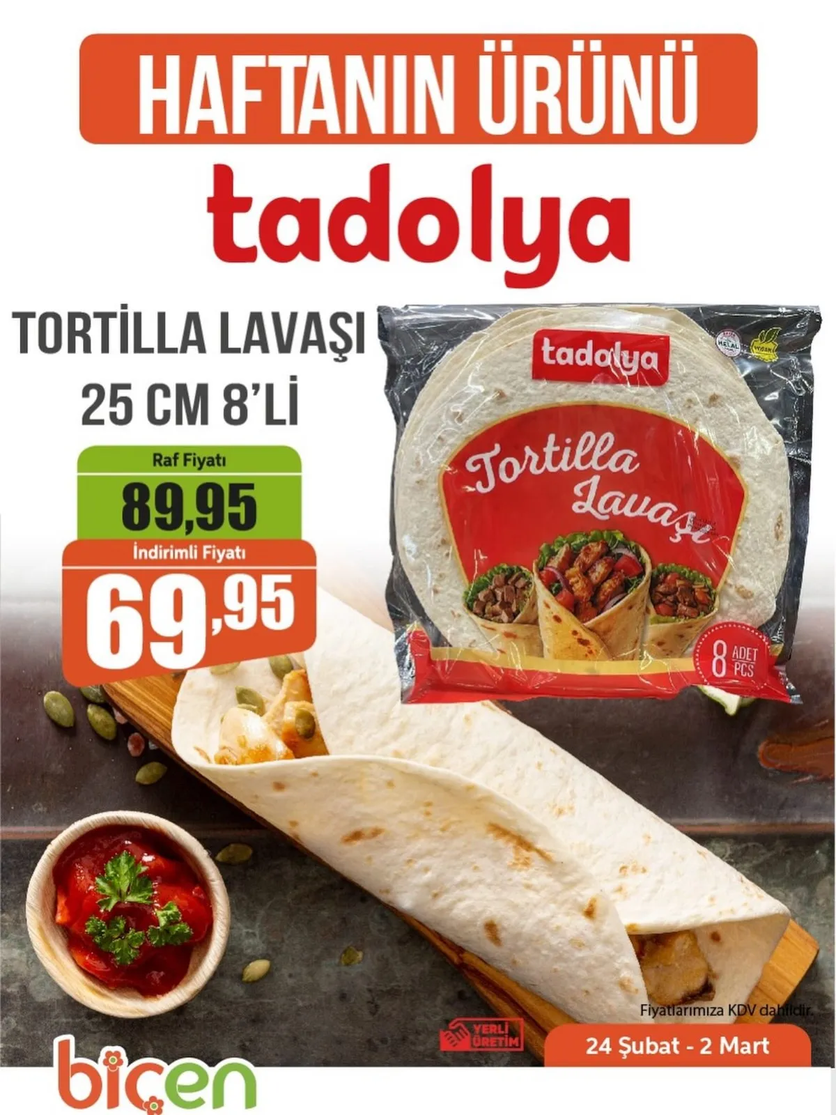 Biçen Biçen Market 24 Şubat 2026 Aktüel Kataloğu sayfa 1: Tadolya Tortilla Lavaş 25 Cm 8'Li̇