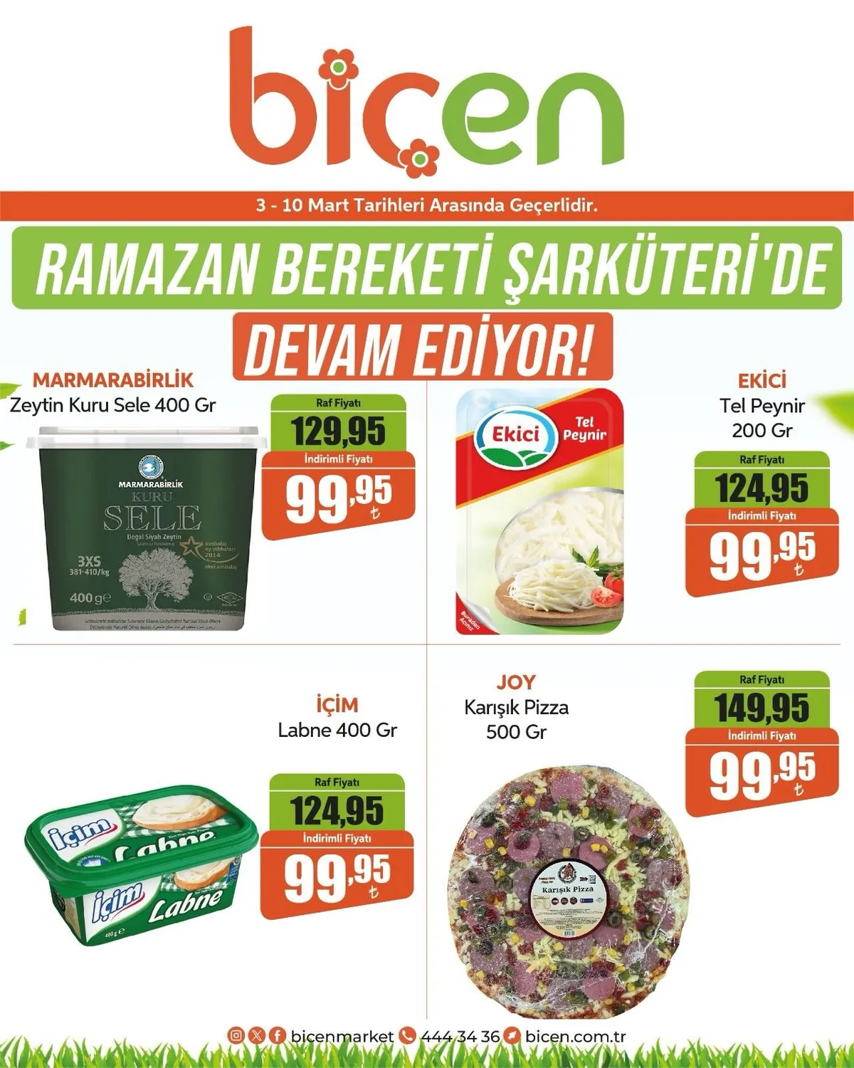 Biçen Biçen Market 3 Mart 2026 Aktüel Kataloğu sayfa 2: İçim Labne 400 Gr, Marmarabirlik Kuru Sele 400 Gr