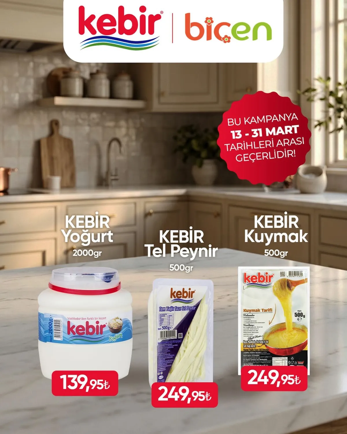 Biçen Biçen Market 13 Mart 2026 Aktüel Kataloğu sayfa 1: Kebir Yoğurt 2000Gr, Kebir Tel Peynir 500Gr