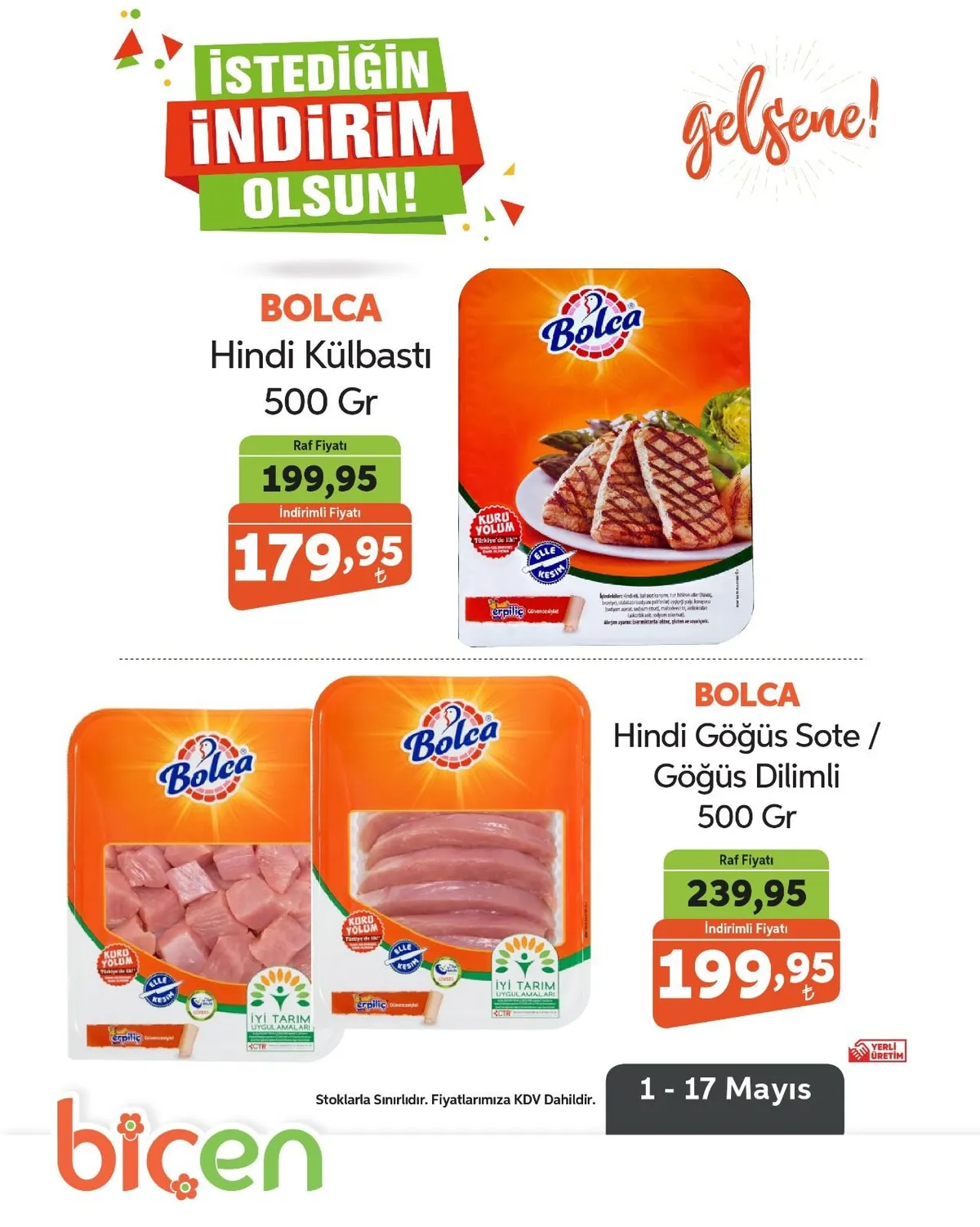 Biçen Biçen Market 1 Mayıs 2026 Aktüel Kataloğu sayfa 2: Bolca Hindi Göğüs Sote / Göğüs Dilimli 500 Gr, Bolca Hindi Külbastı 500 Gr