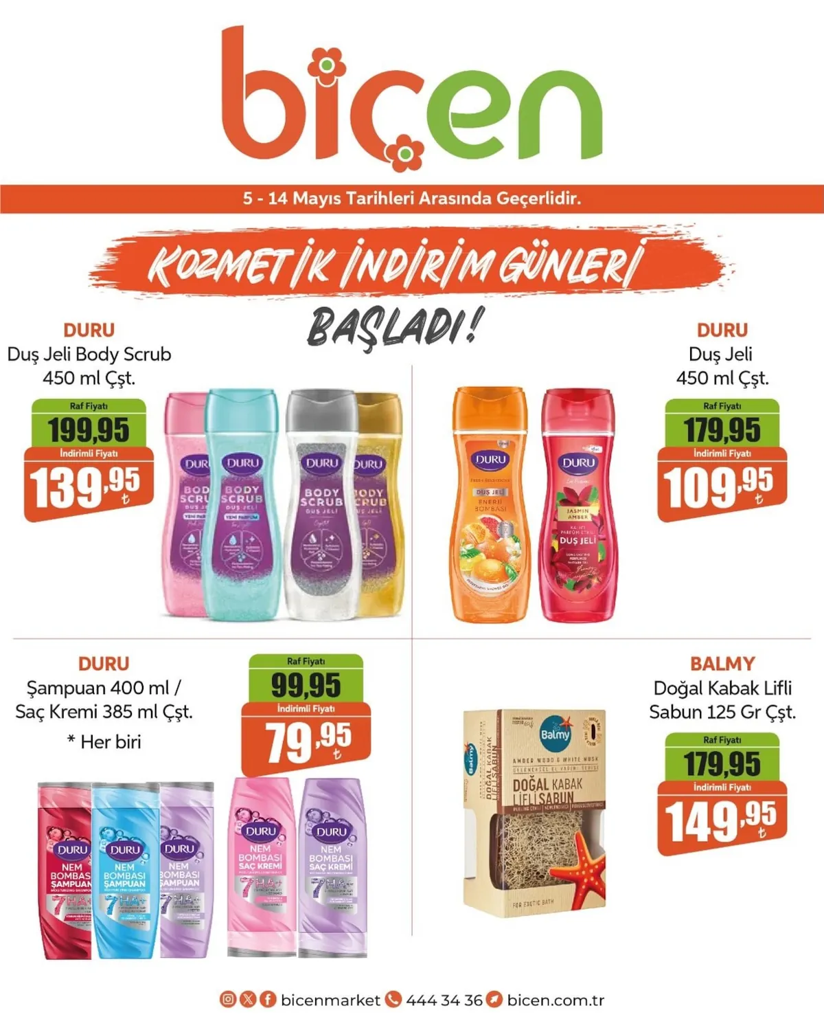 Biçen Biçen Market 5 Mayıs 2026 Aktüel Kataloğu sayfa 2: Duru Şampuan 400Ml / Saç Kremi 385Ml Çift, Duru Duş Jeli Body Scrub 450Ml Çift