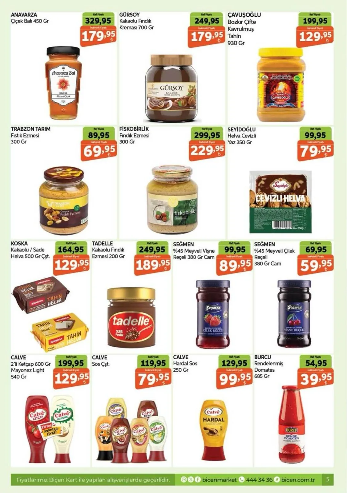 Biçen Biçen Market 15 Mayıs 2026 Aktüel Kataloğu sayfa 4: Segmen %45 Meyveli Vişne Reçeli 380 Gr Cam, Calve 2'Li Ketçap 600 Gr Mayonez Light 540 Gr
