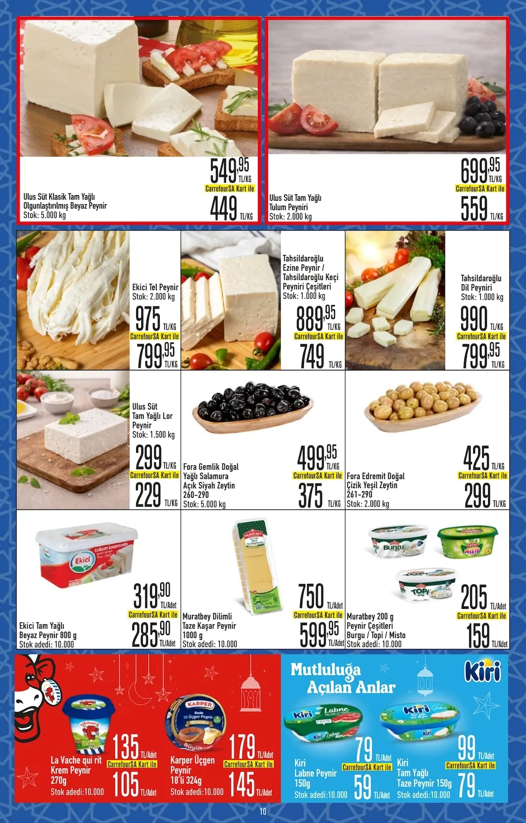 CarrefourSA CarrefourSA 9 Şubat 2026 Aktüel Kataloğu sayfa 10: Fora Gemlik Doğal Yağlı Salamura Açık Siyah Zeytin 260-290, Fora Edremit Doğal Çizik Yeşil Zeytin 261-290