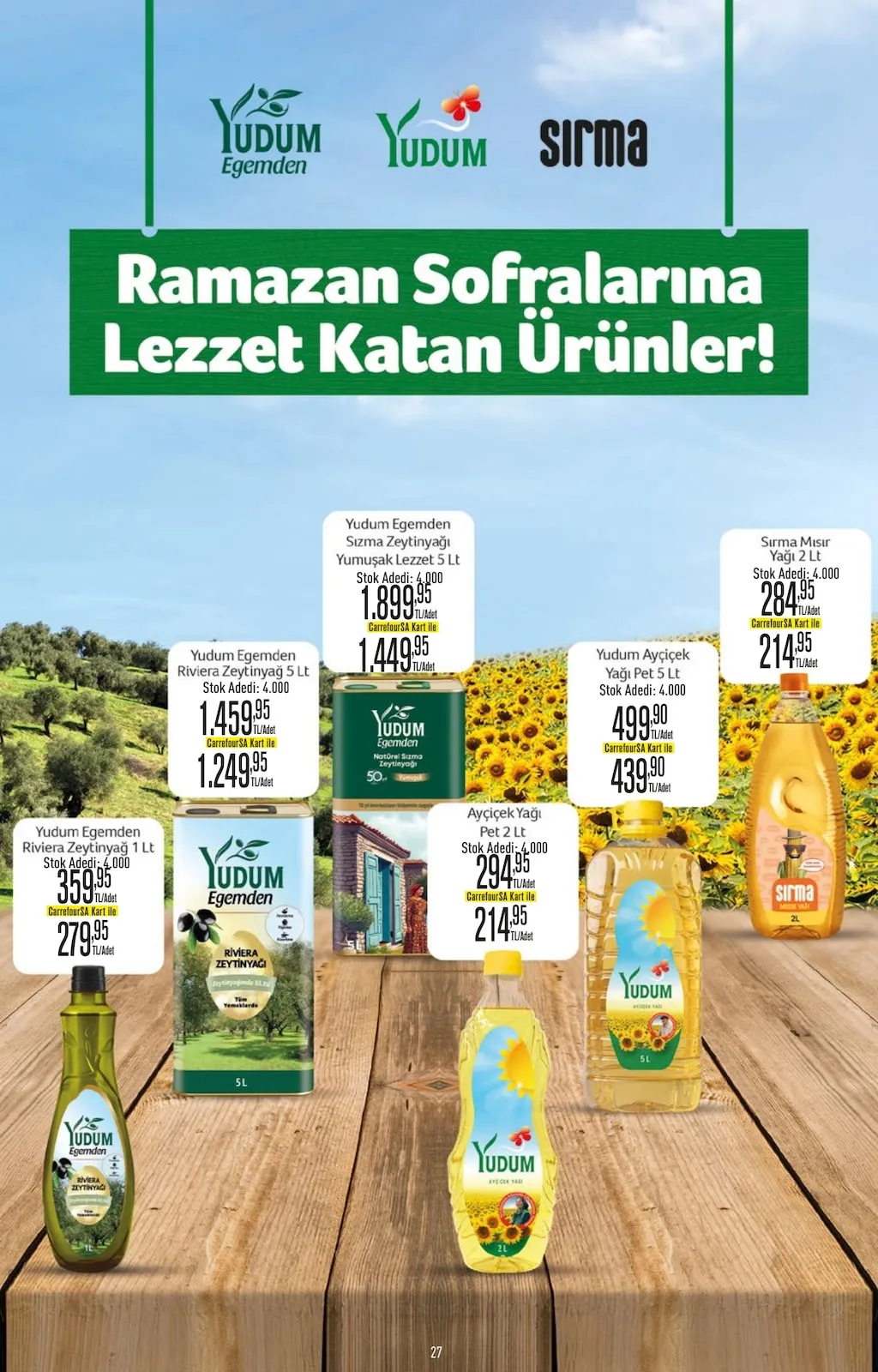 CarrefourSA CarrefourSA 9 Şubat 2026 Aktüel Kataloğu sayfa 27: Yudum Egemden Sırma Zeytinyağı Yumuşak Lezzet 5 Lt, Yudum Egemden Riviera Zeytinyağ 1 Lt