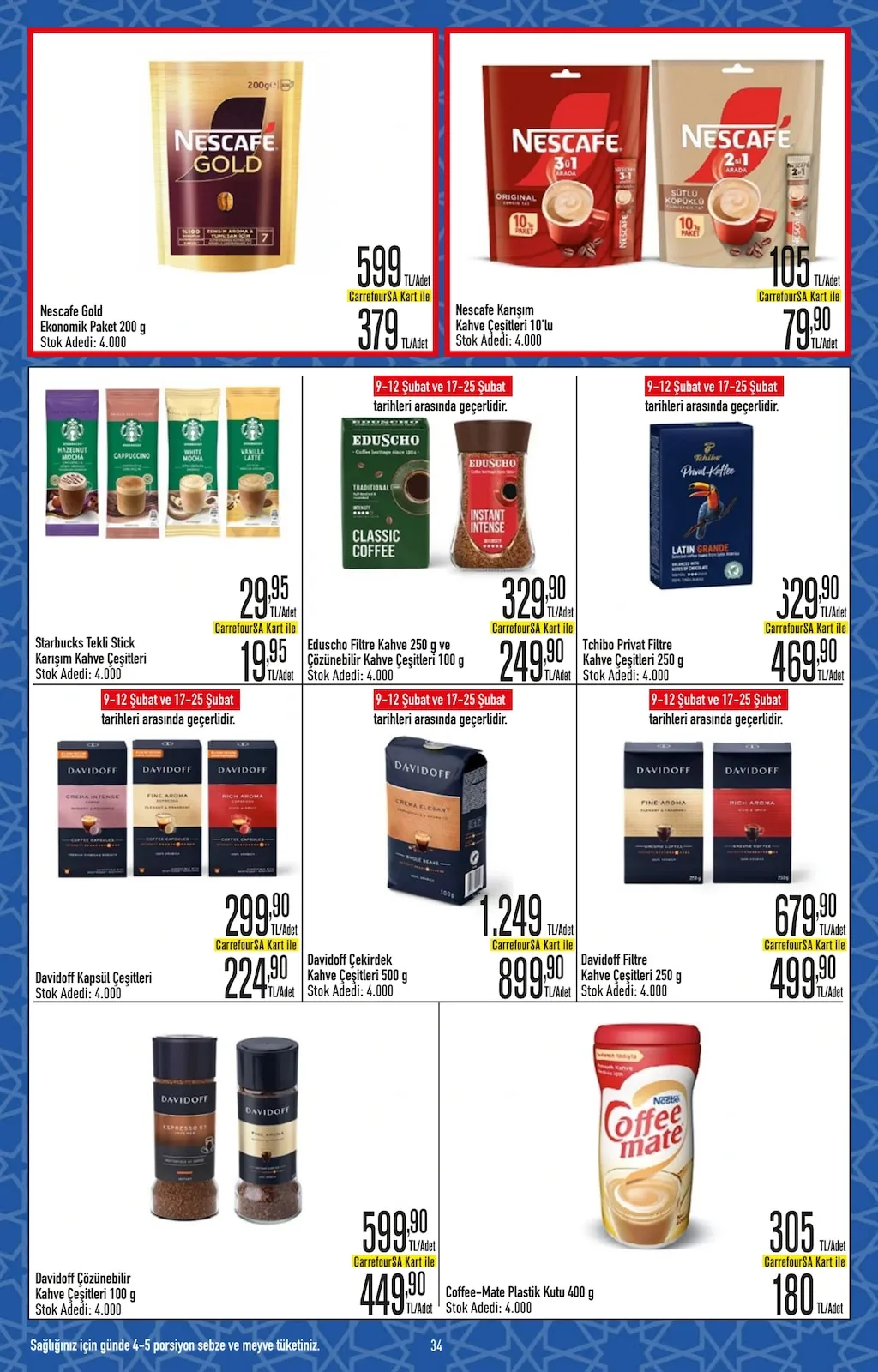 CarrefourSA CarrefourSA 9 Şubat 2026 Aktüel Kataloğu sayfa 34: Davidoff Çözünebilir Kahve Çeşitleri 100 G, Coffee-Mate Plastik Kutu 400 G