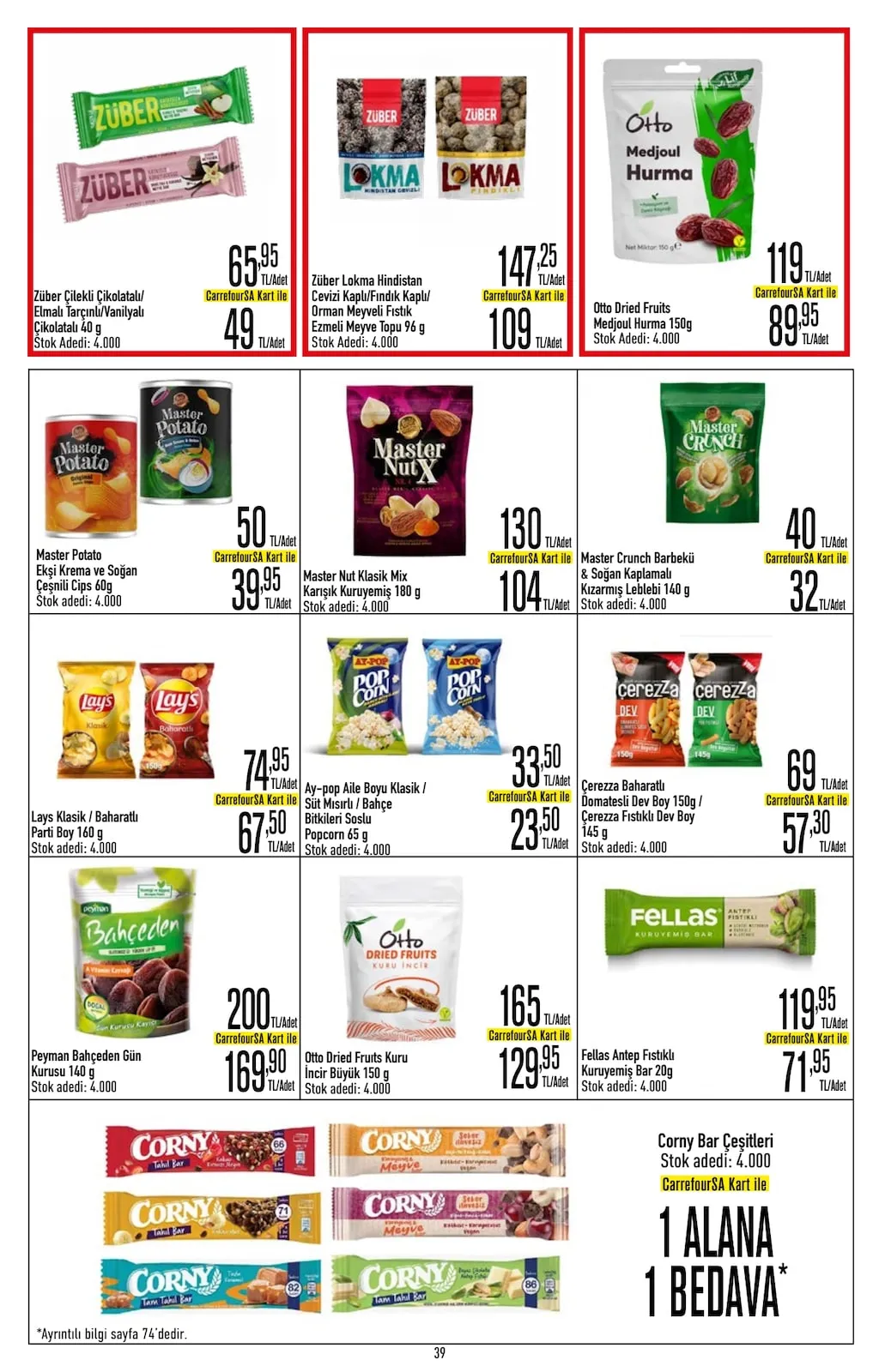 CarrefourSA CarrefourSA 9 Şubat 2026 Aktüel Kataloğu sayfa 39: Otto Dried Fruits Kuru İncir Büyük 150 G, Ay-Pop Aile Boyu Klasik / Süt Mısırlı / Bahçe Bitkileri Soslu Popcorn 65 G