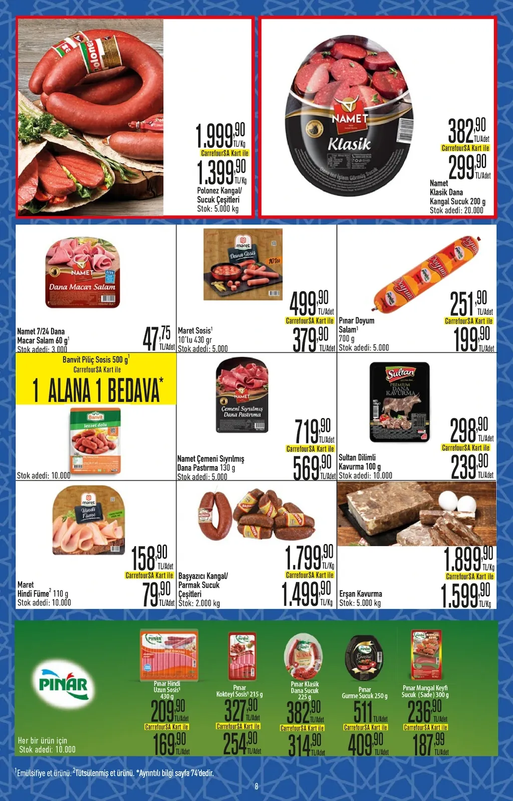 CarrefourSA CarrefourSA 9 Şubat 2026 Aktüel Kataloğu sayfa 8: Pınar Doyum Salam 700 G, Sultan Dilimli Kavurma 100 G