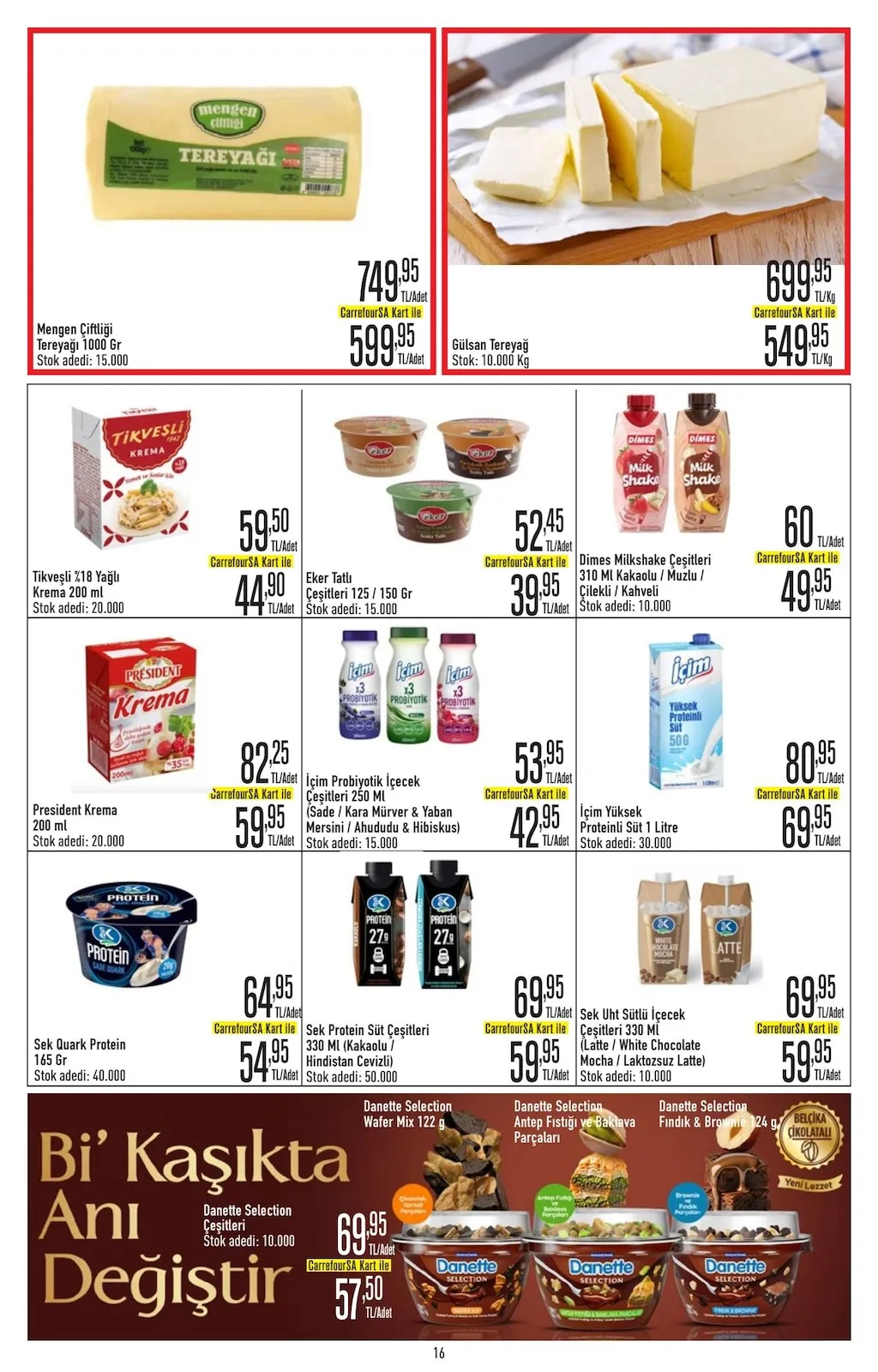 CarrefourSA CarrefourSA 9 Mart 2026 Aktüel Kataloğu sayfa 16: İçim Probiyotik İçecek Çeşitleri 250 Ml, President Krema 200 Ml