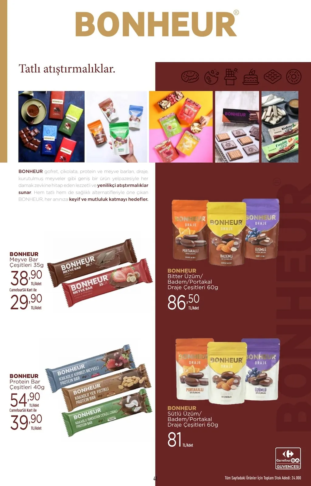 CarrefourSA CarrefourSA 9 Mart 2026 Aktüel Kataloğu sayfa 41: Bonheur Meyve Bar Çeşitleri 35G, Bonheur Bitter Üzüm/Badem/Portakal Draje Çeşitleri 60G