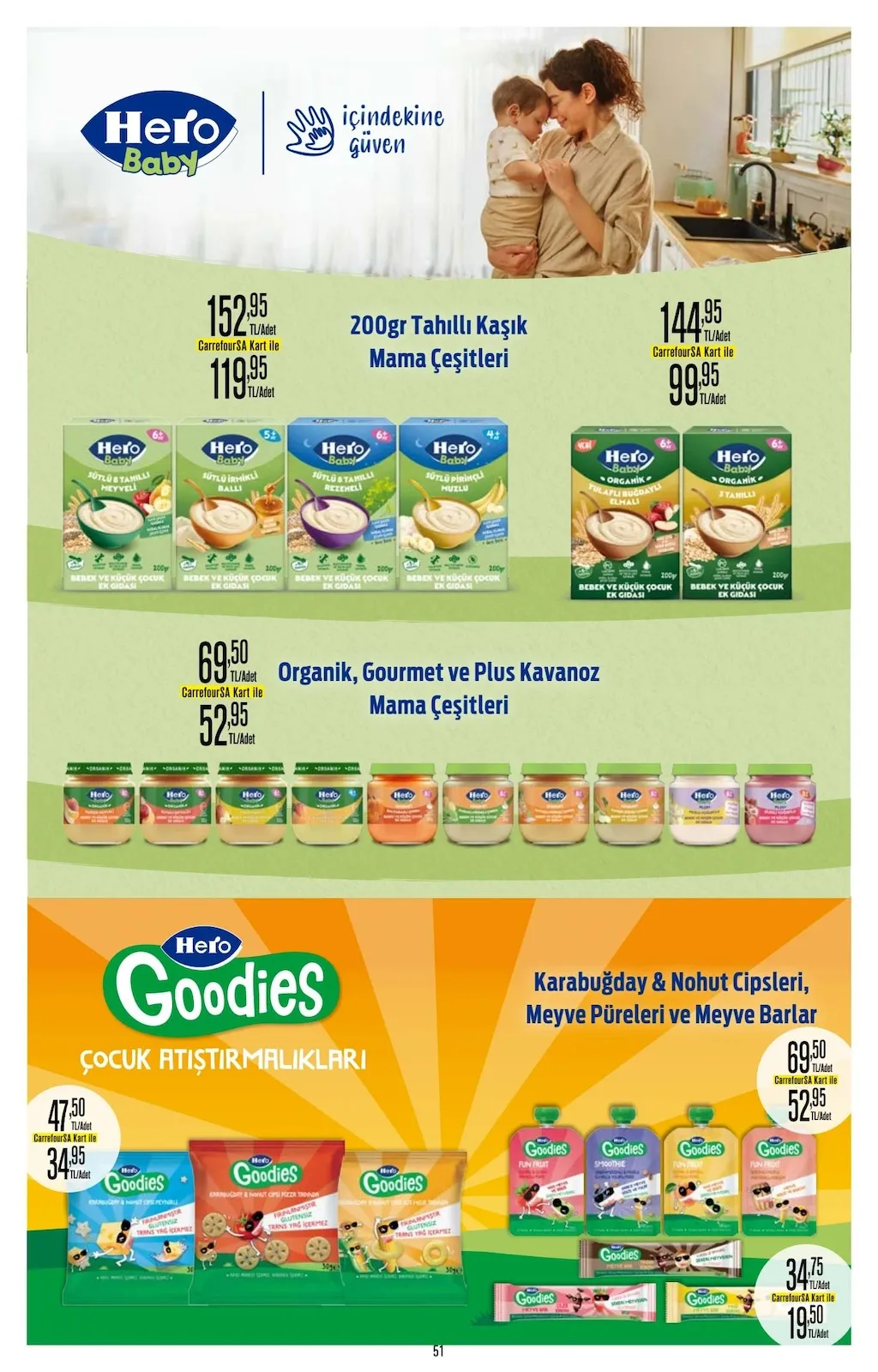 CarrefourSA CarrefourSA 9 Mart 2026 Aktüel Kataloğu sayfa 51: Hero Baby Organik Bebek Ek Gıdası 200G, Hero Goodies Çocuk Atıştırmalıkları