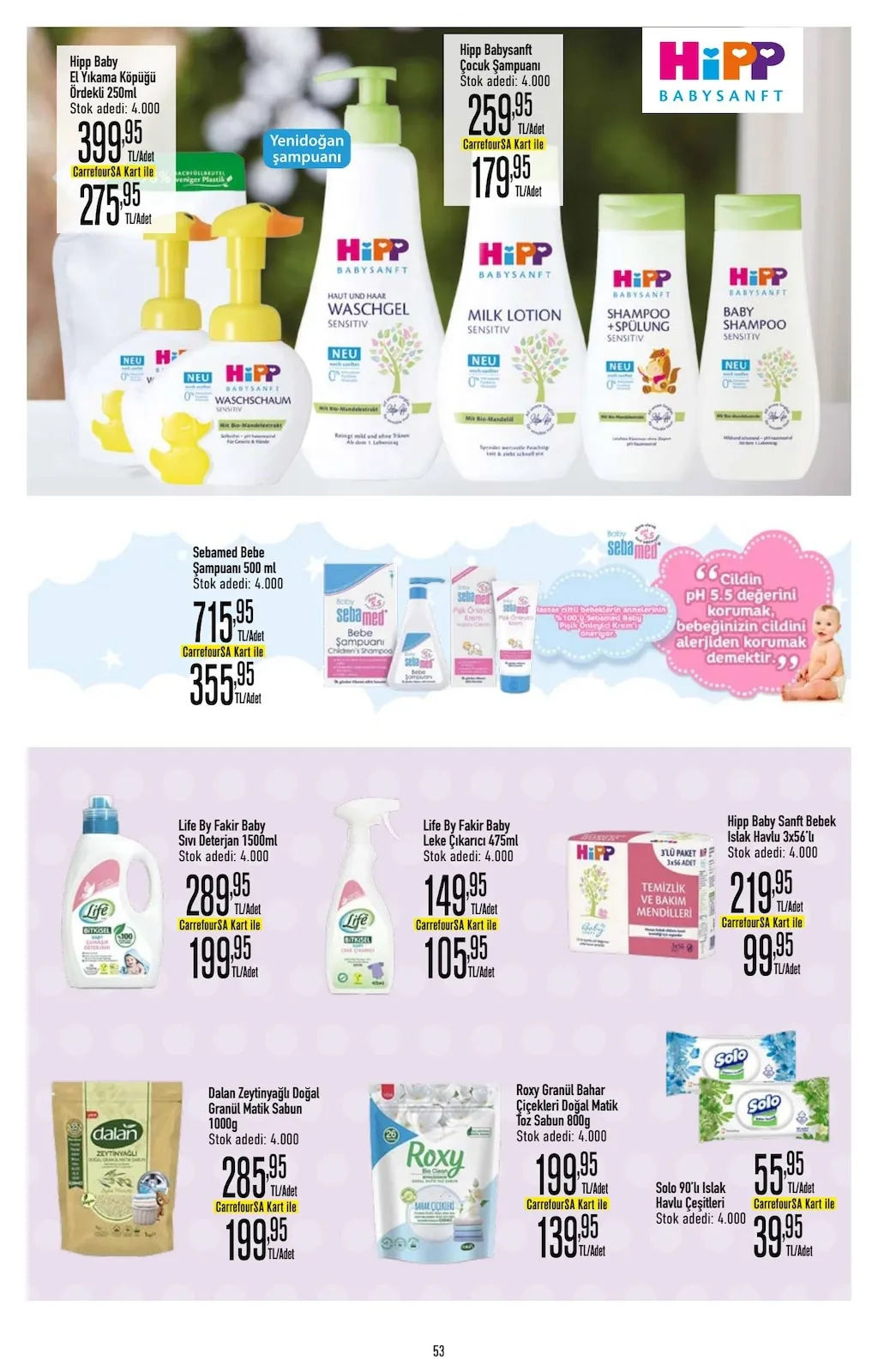 CarrefourSA CarrefourSA 9 Mart 2026 Aktüel Kataloğu sayfa 53: Dalan Zeytinyağlı Doğal Granül Matik Sabun 1000G, Life By Fakir Baby Leke Çıkarıcı 475Ml