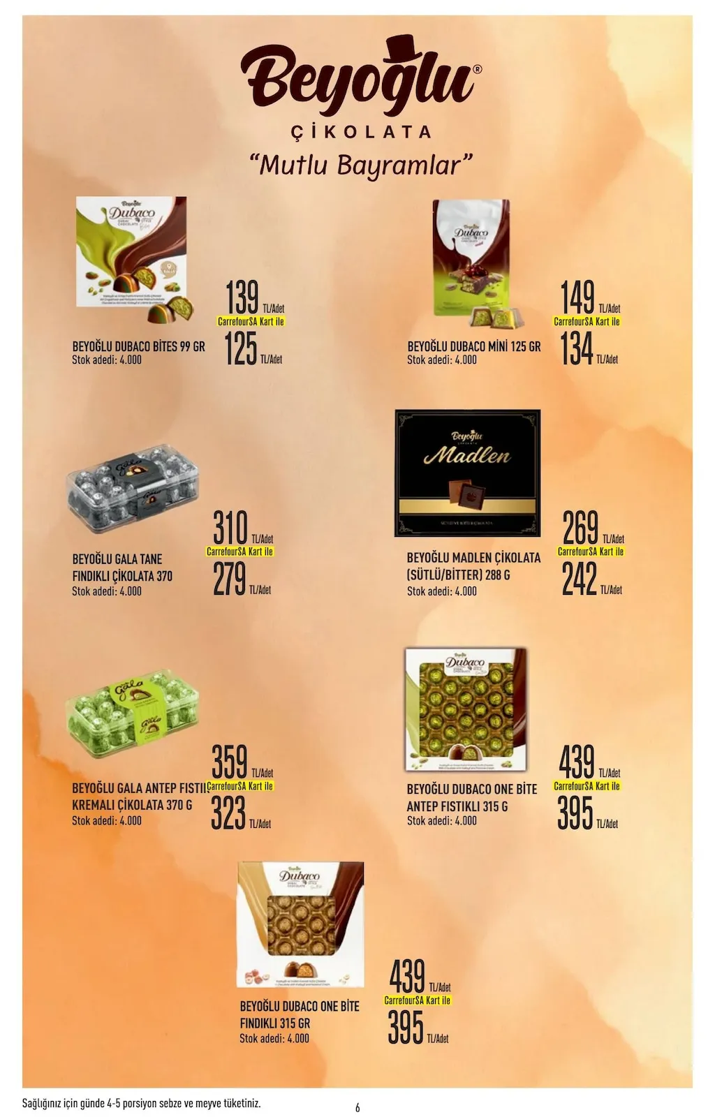 CarrefourSA CarrefourSA 9 Mart 2026 Aktüel Kataloğu sayfa 6: Beyoğlu Dubaco Bites 99 Gr, Beyoğlu Dubaco One Bite Antep Fıstıklı 315 G