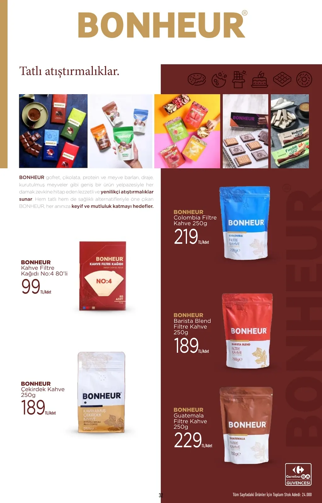 CarrefourSA CarrefourSA 23 Mart 2026 Aktüel Kataloğu sayfa 32: Bonheur Barista Blend Filtre Kahve 250G, Bonheur Çekirdek Kahve 250G