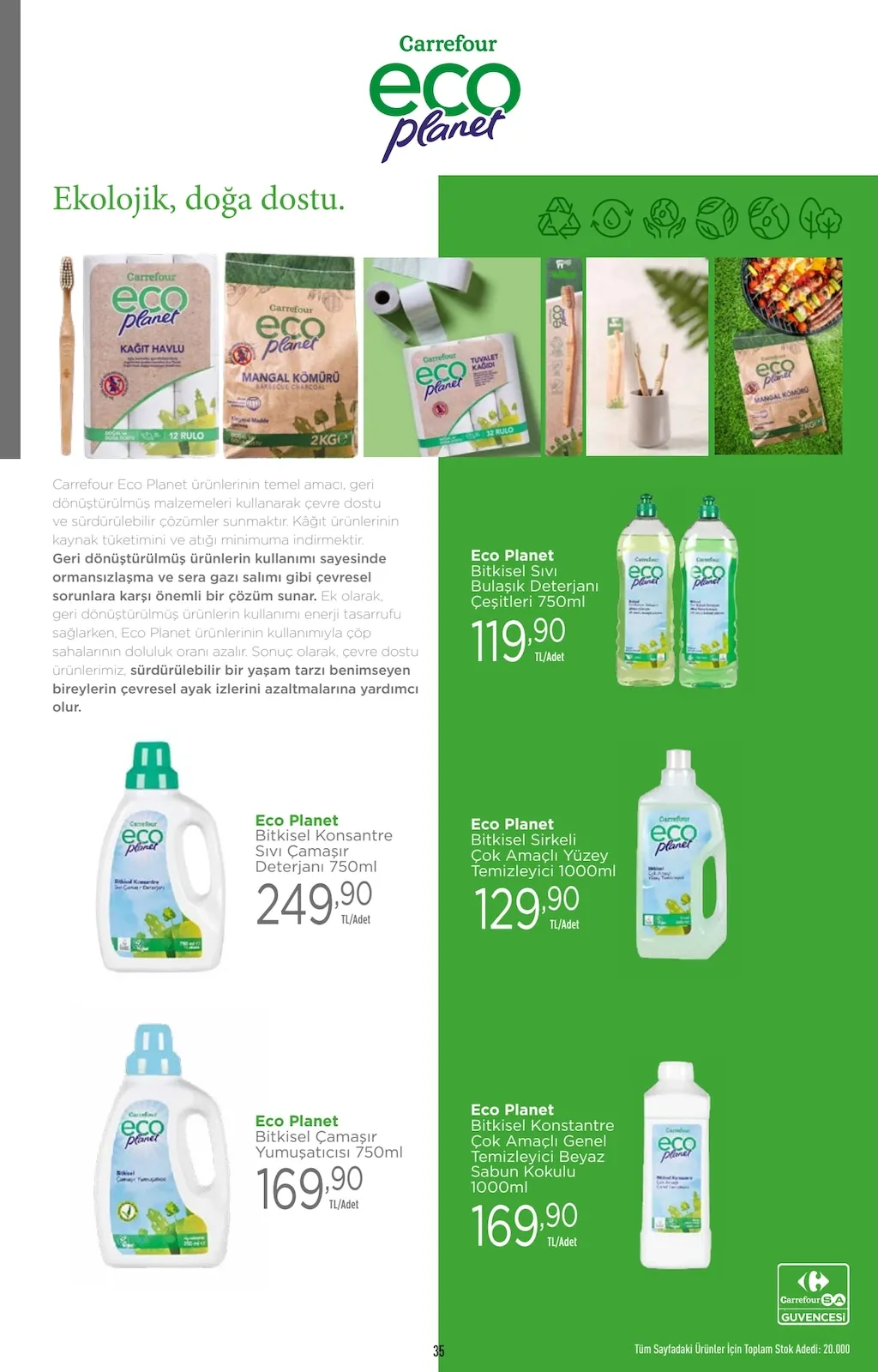 CarrefourSA CarrefourSA 23 Mart 2026 Aktüel Kataloğu sayfa 35: Eco Planet Bitkisel Çamaşır Yumuşatıcısı 750Ml, Eco Planet Bitkisel Konsantre Sıvı Çamaşır Deterjanı 750Ml