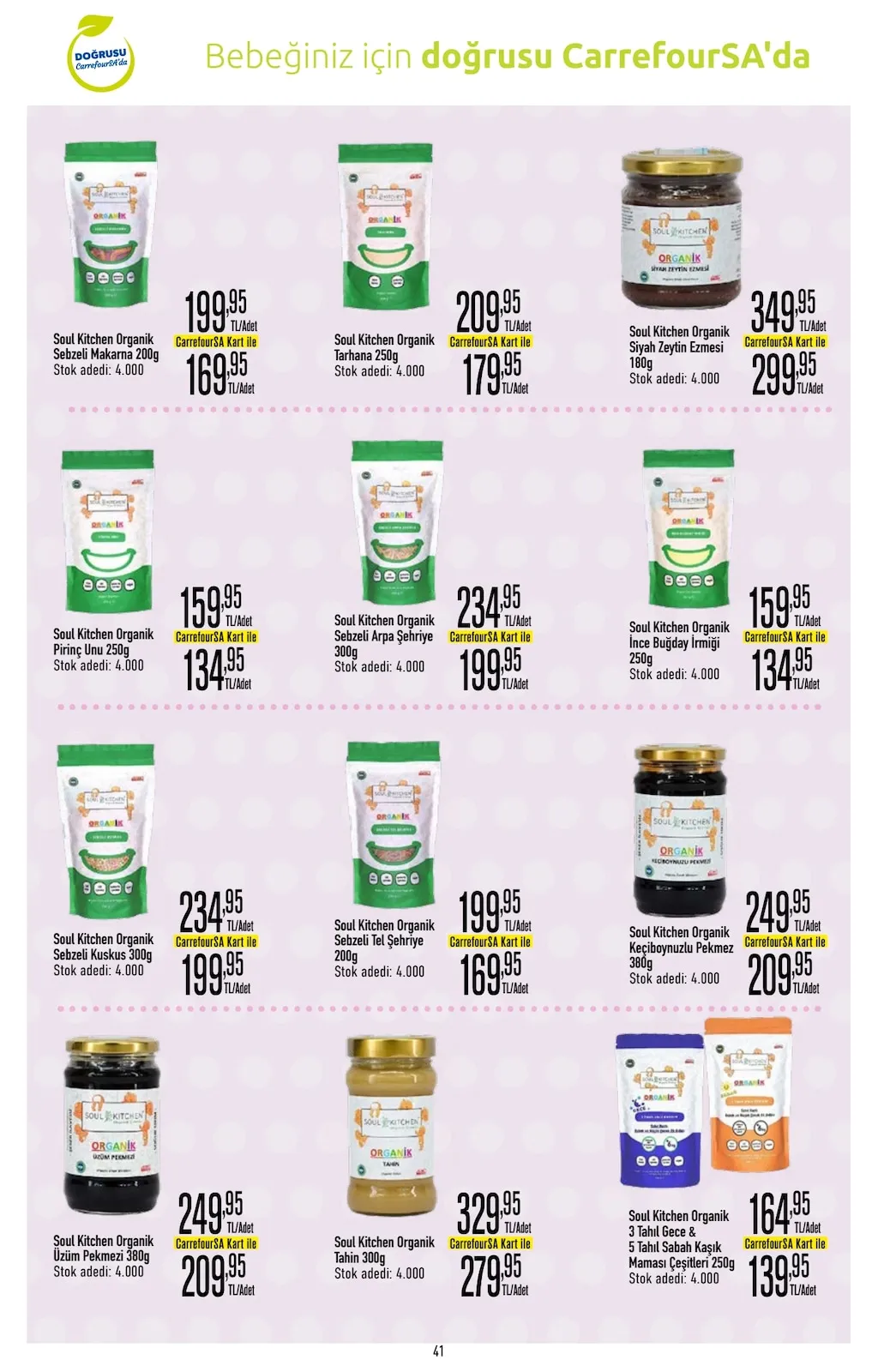 CarrefourSA CarrefourSA 23 Mart 2026 Aktüel Kataloğu sayfa 41: Soul Kitchen Organik 3 Tahıl Gece & 5 Tahıl Sabah Kaşık Maması Çeşitleri 250G, Soul Kitchen Organik İnce Buğday İrmiği 250G