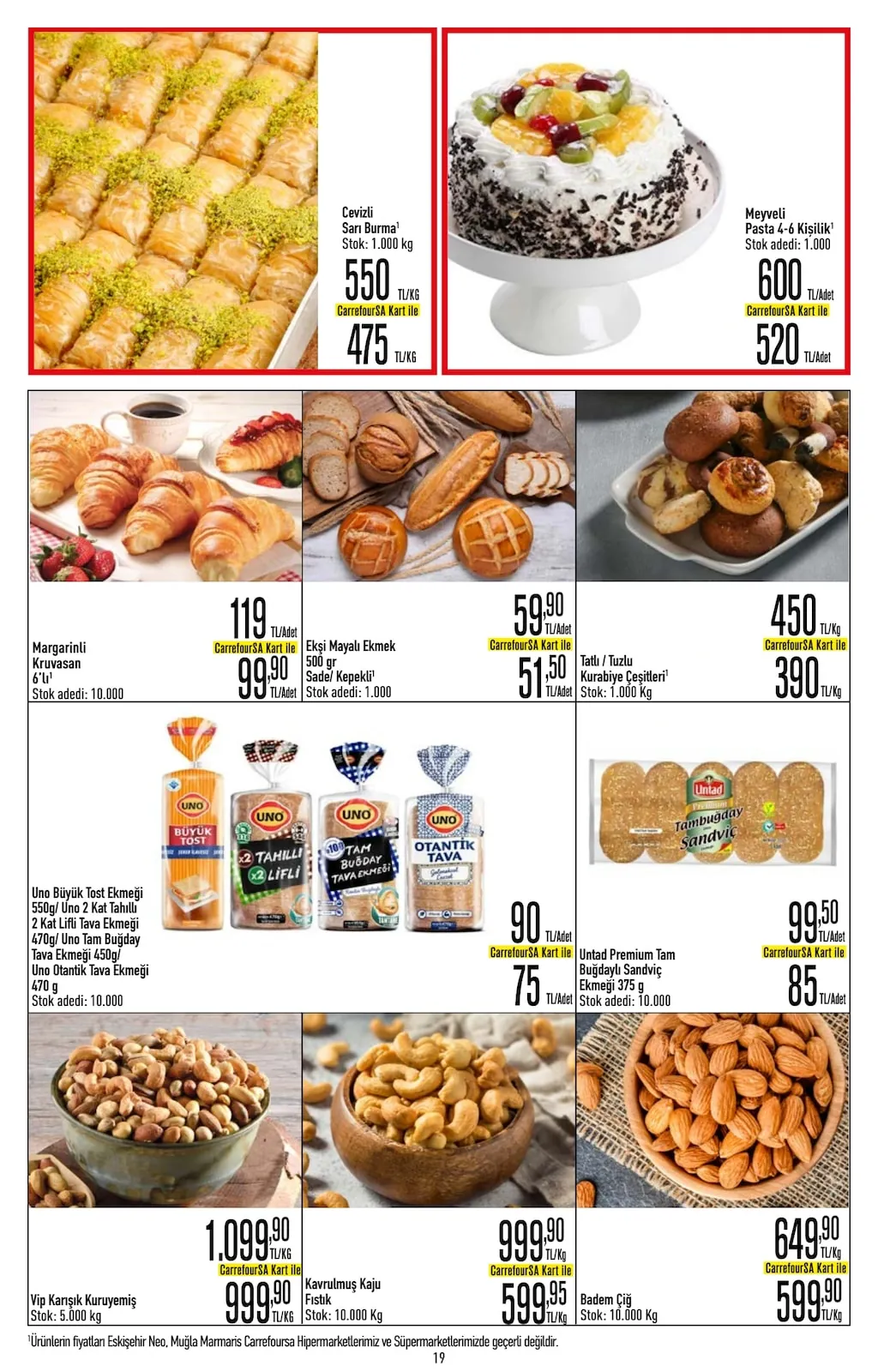 CarrefourSA CarrefourSA 22 Nisan 2026 Aktüel Kataloğu sayfa 19: Untad Premium Tam Buğdaylı Sandviç Ekmeği 375 G, Kavrulmuş Kaju Fıstık 10.000 Kg