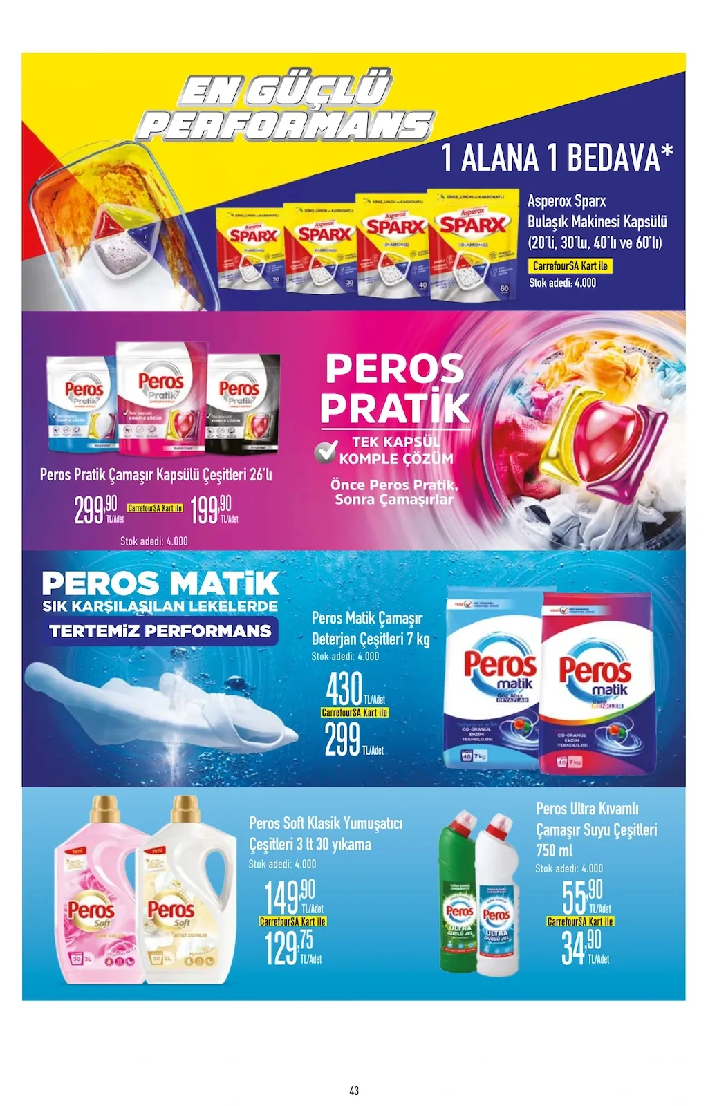 CarrefourSA CarrefourSA 22 Nisan 2026 Aktüel Kataloğu sayfa 43: Peros Soft Klasik Yumuşatıcı 3 Lt 30 Yıkama, Peros Ultra Kıvamlı Çamaşır Suyu 750 Ml