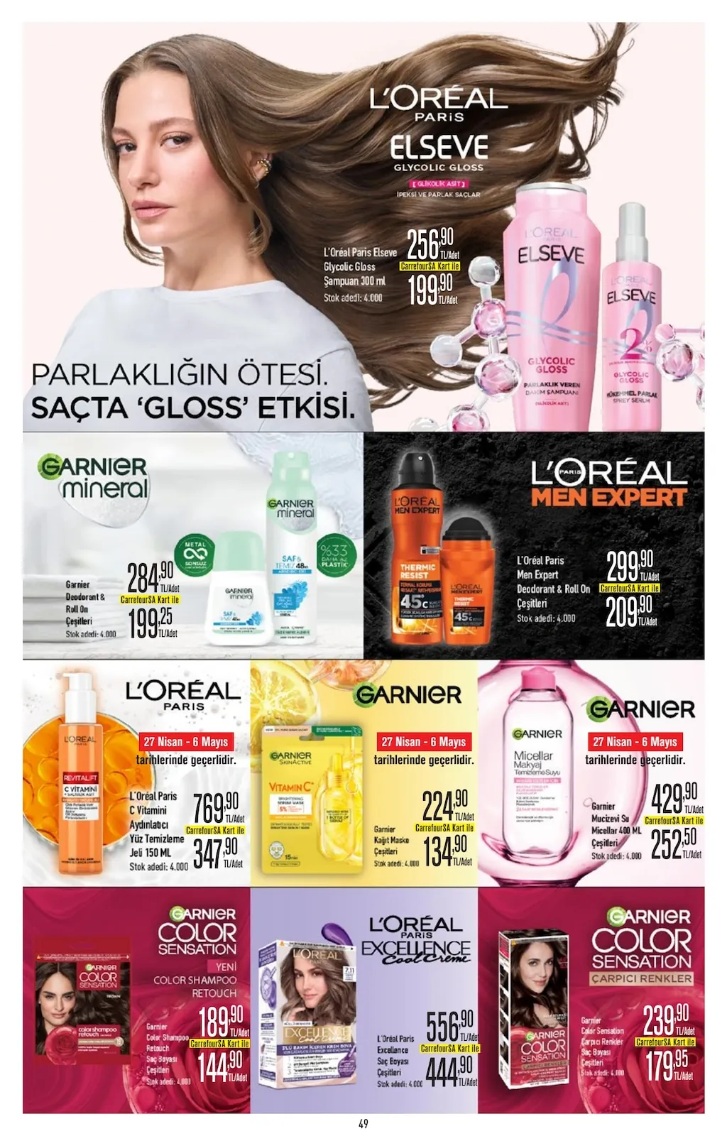 CarrefourSA CarrefourSA 22 Nisan 2026 Aktüel Kataloğu sayfa 49: L'Oréal Paris Elseve Glycolic Gloss Şampuan 300 Ml, L'Oréal Paris Men Expert Thermic Resist Deodorant & Roll On