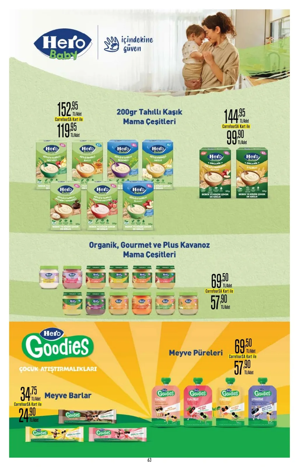 CarrefourSA CarrefourSA 22 Nisan 2026 Aktüel Kataloğu sayfa 63: Hero Baby Organik Yulaflı Buğdaylı Elmalı Bebe Ve Çocuk Ek Gıdası 100Gr, Hero Baby Tahıllı Kaşık Mama Çeşitleri 200Gr