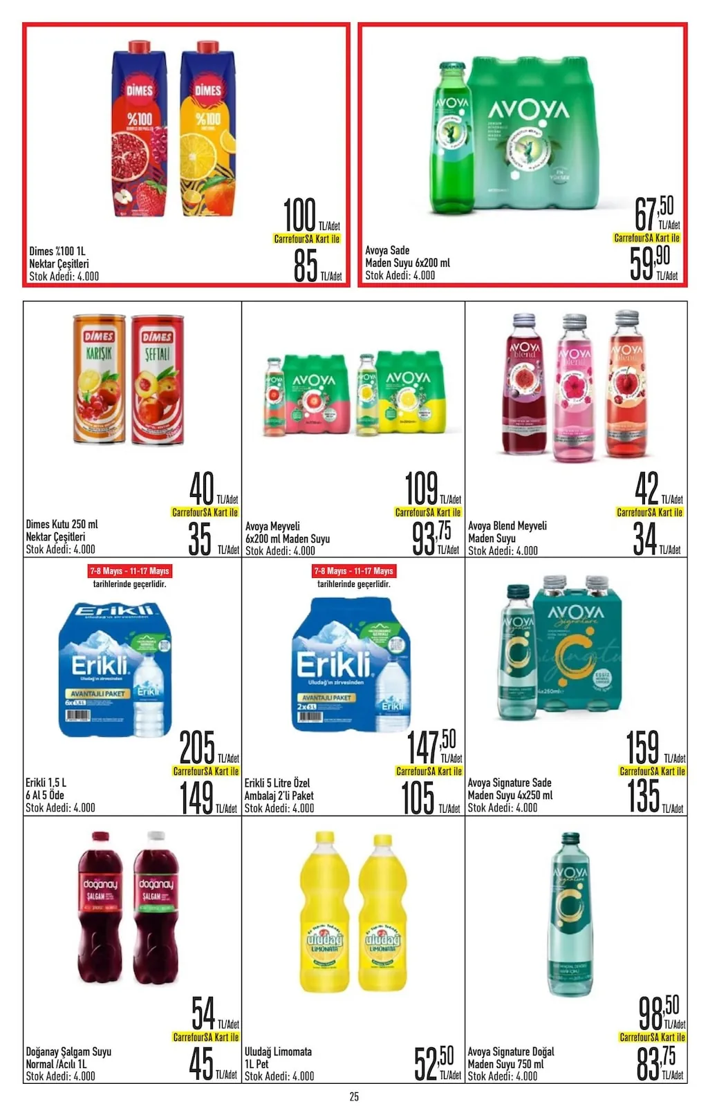 CarrefourSA CarrefourSA 7 Mayıs 2026 Aktüel Kataloğu sayfa 26: Avoya Signature Doğal Maden Suyu 750 Ml, Uludağ Limonata 1L Pet