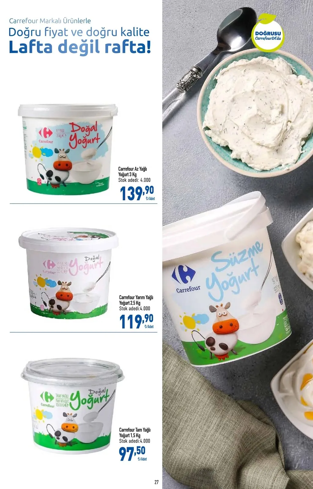 CarrefourSA CarrefourSA 7 Mayıs 2026 Aktüel Kataloğu sayfa 28: Carrefour Yanım Yağlı Yoğurt 2,5 Kg, Carrefour Tam Yağlı Yoğurt 1,5 Kg