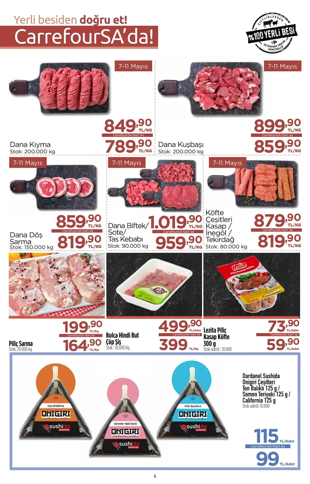 CarrefourSA CarrefourSA 7 Mayıs 2026 Aktüel Kataloğu sayfa 4: Dana Biftek/ Sote/ Tas Kebabi 1 Kg, Köfte Çeşitleri Kasap/ Inegöl/ Tekirdag 1 Kg
