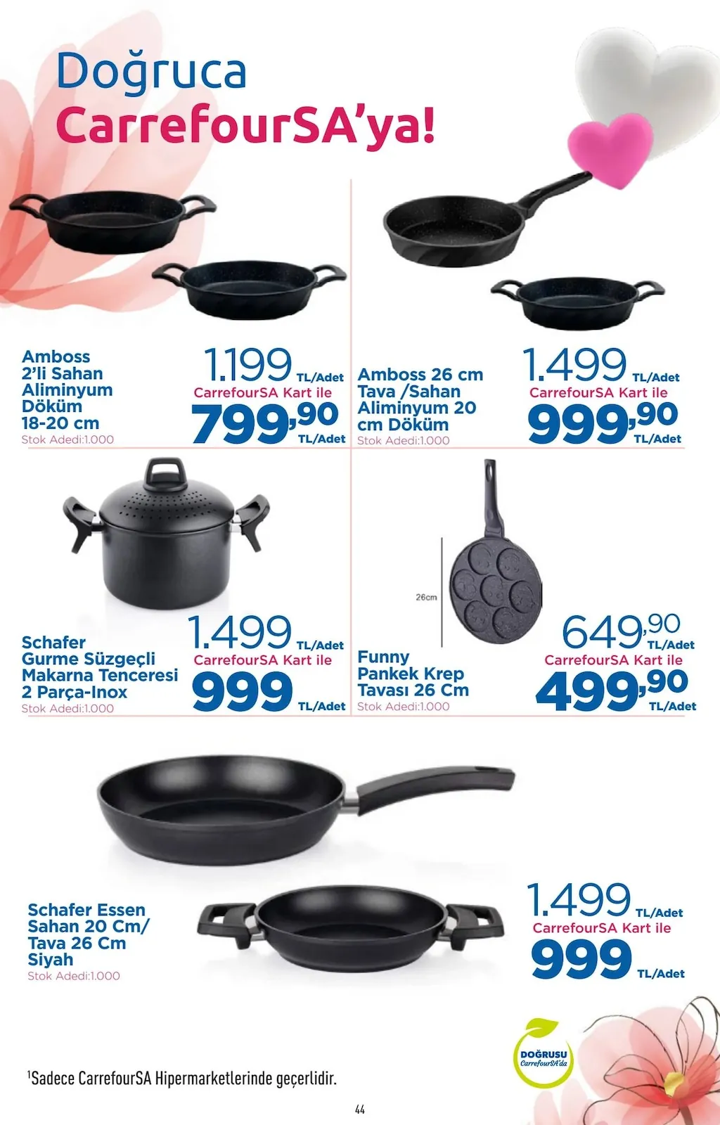 CarrefourSA CarrefourSA 7 Mayıs 2026 Aktüel Kataloğu sayfa 45: Funny Pankek Krep Tavası 26 Cm, Schafer Gurme Süzgeçli Makarna Tenceresi 2 Parça-Inox