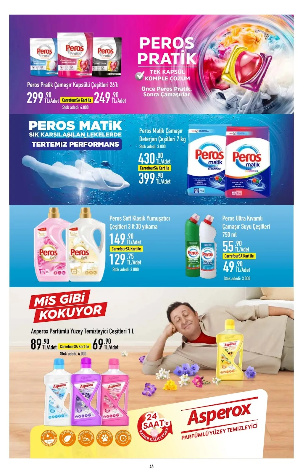 CarrefourSA CarrefourSA 11 Haziran 2026 Aktüel Kataloğu sayfa 47: Peros Soft Klasik Yumuşatıcı Çeşitleri 3 Lt 30 Yıkama, Peros Ultra Kıvamlı Çamaşır Suyu Çeşitleri 750 Ml