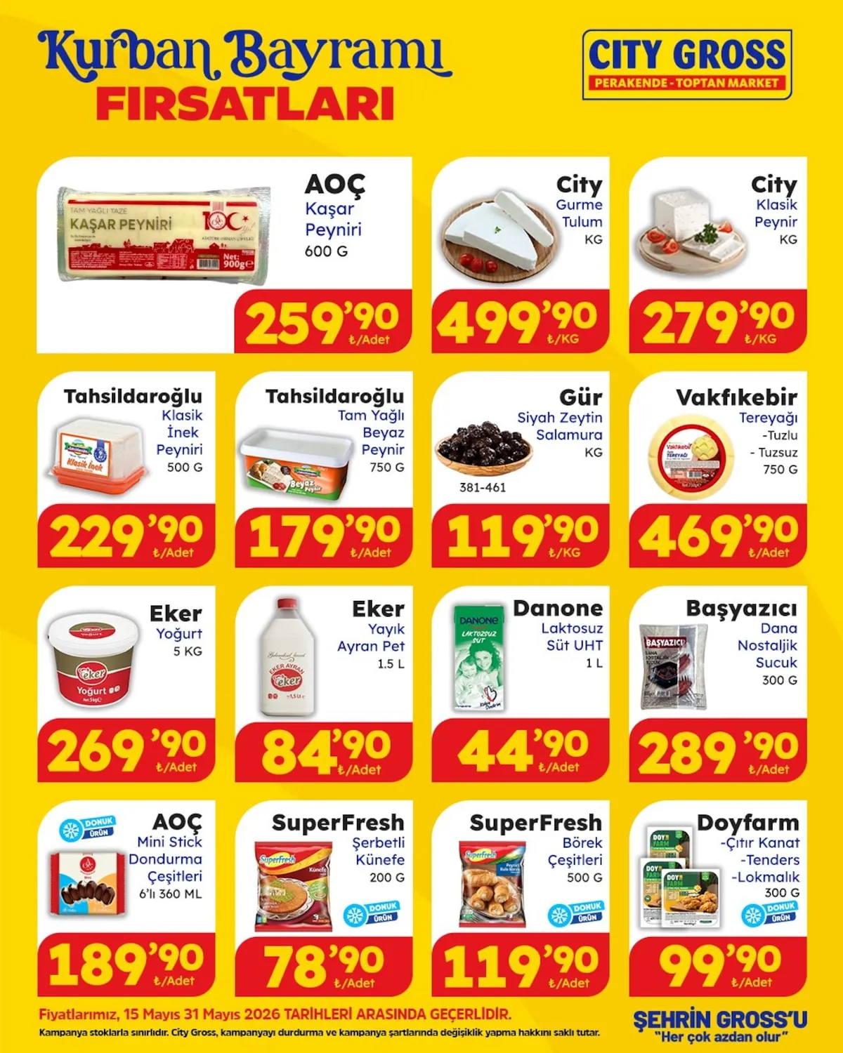 City City Gross 15 Mayıs 2026 Aktüel Kataloğu sayfa 5: Superfresh Börek Çeşitleri 500 G, City Gurme Tulum Peyniri Kg