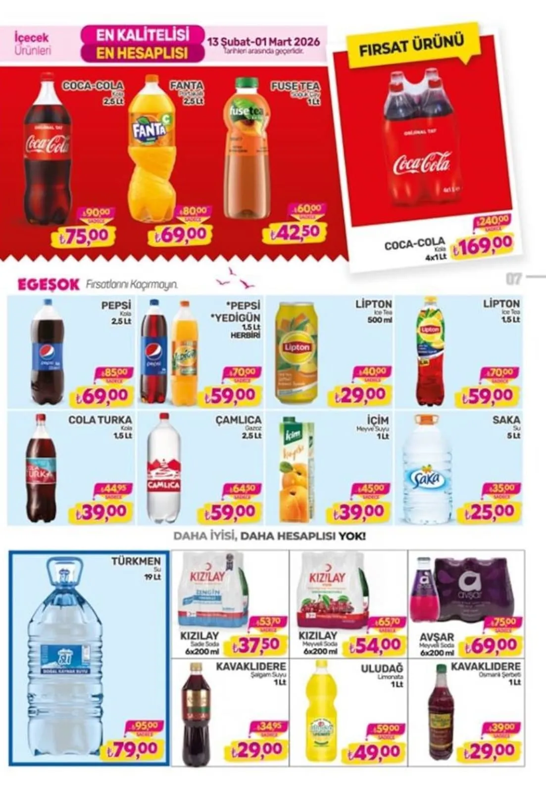 Egeşok Egeşok 13 Şubat 2026 Aktüel Kataloğu sayfa 7: Kizilay Meyveli Soda 6X200 Ml, Kavaklidere Osmanlı Şerbeti 1 Lt
